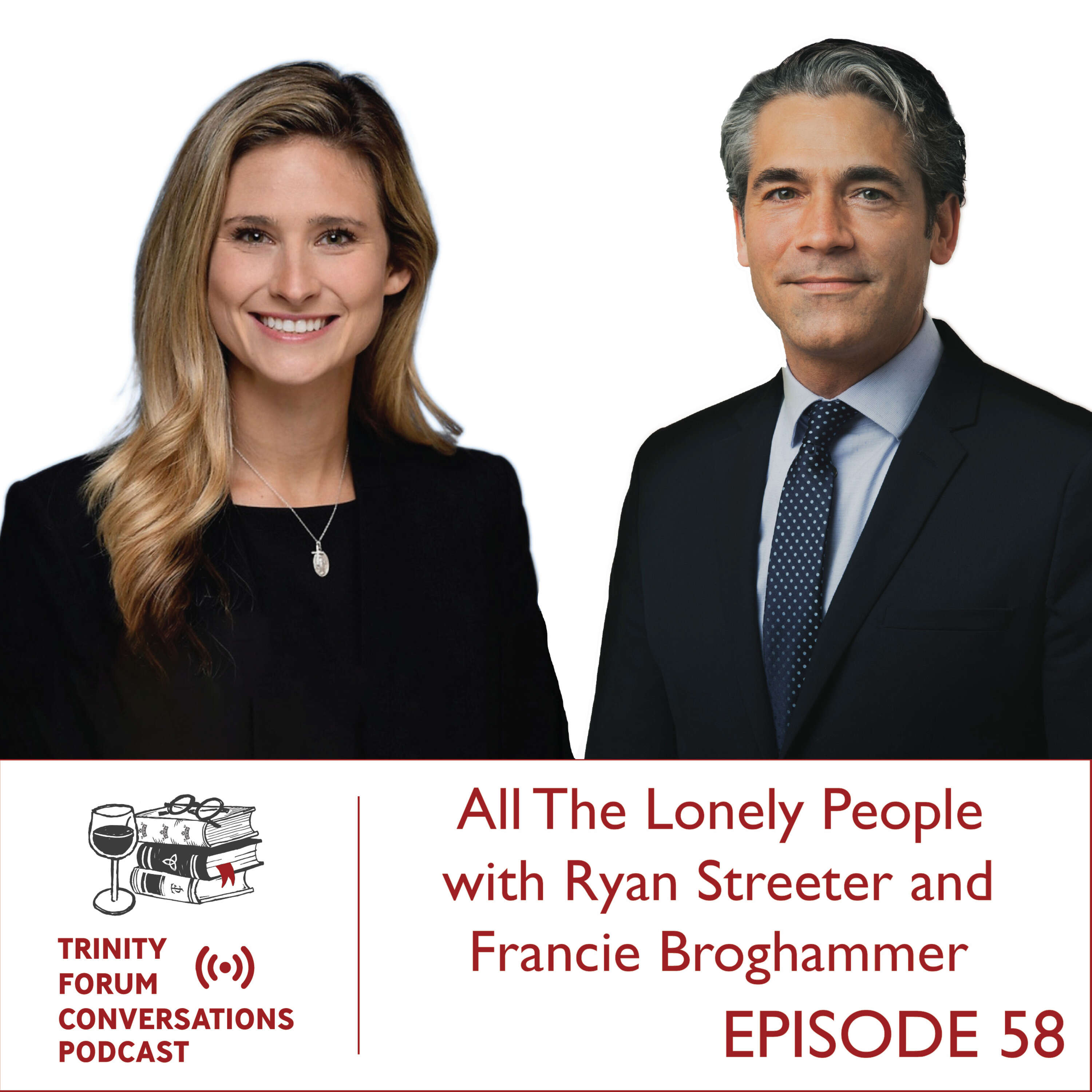 All the Lonely People with Ryan Streeter and Francie Broghammer