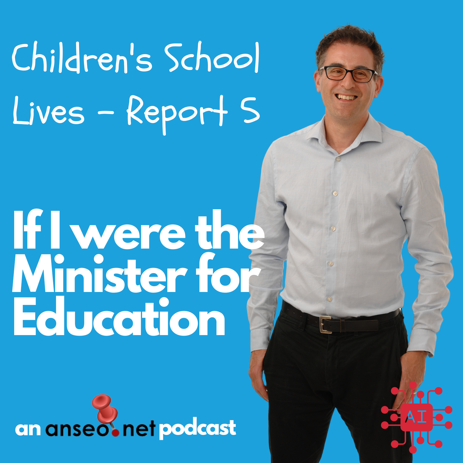 The Children’s School Lives study - Report 5