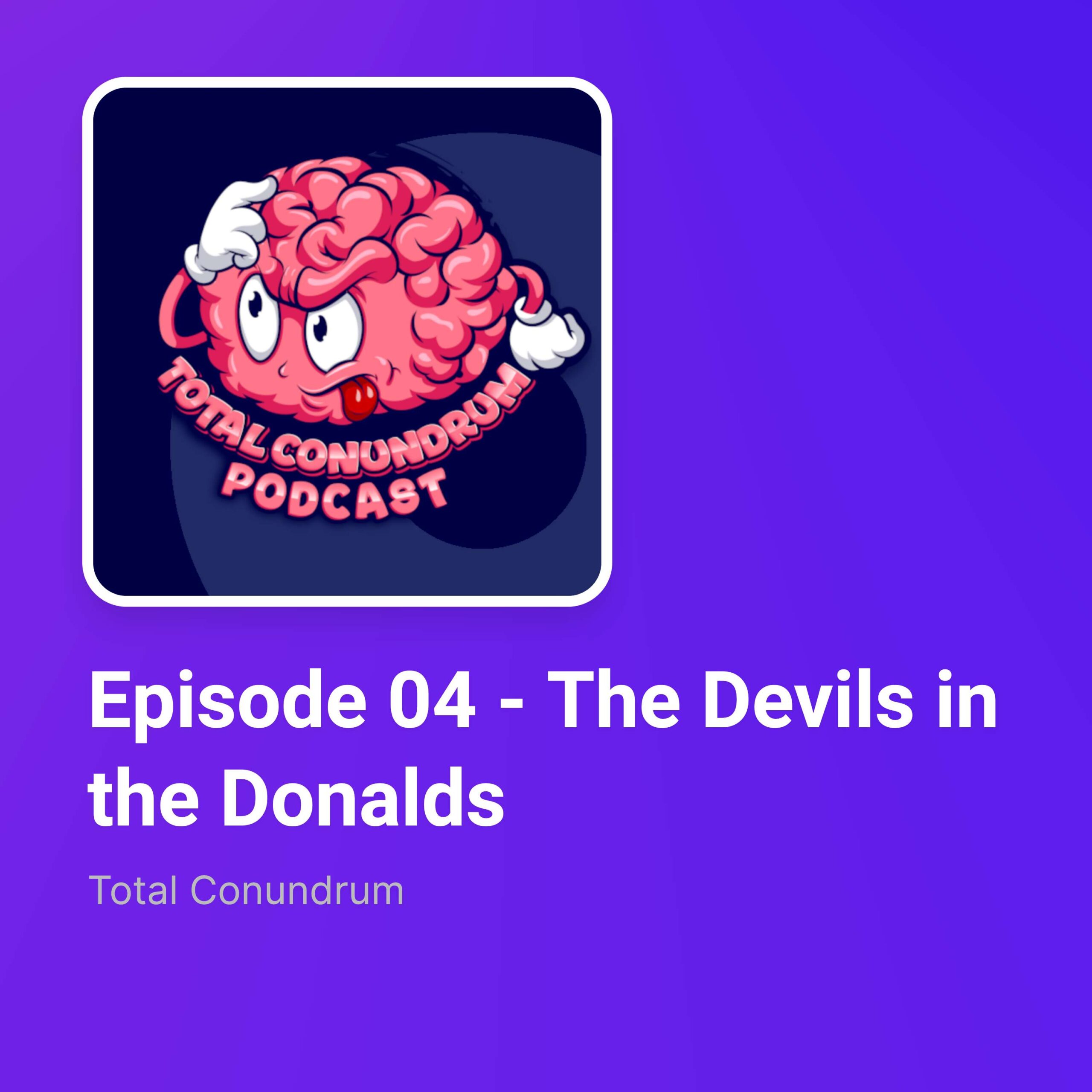 The Devils in the Donald’s