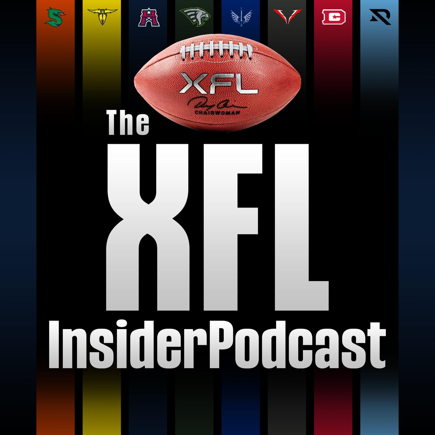 The XFL Insider Podcast™ LIVE Episode 6: Featuring A-Train and Dirty from The XFan Show (Audio)