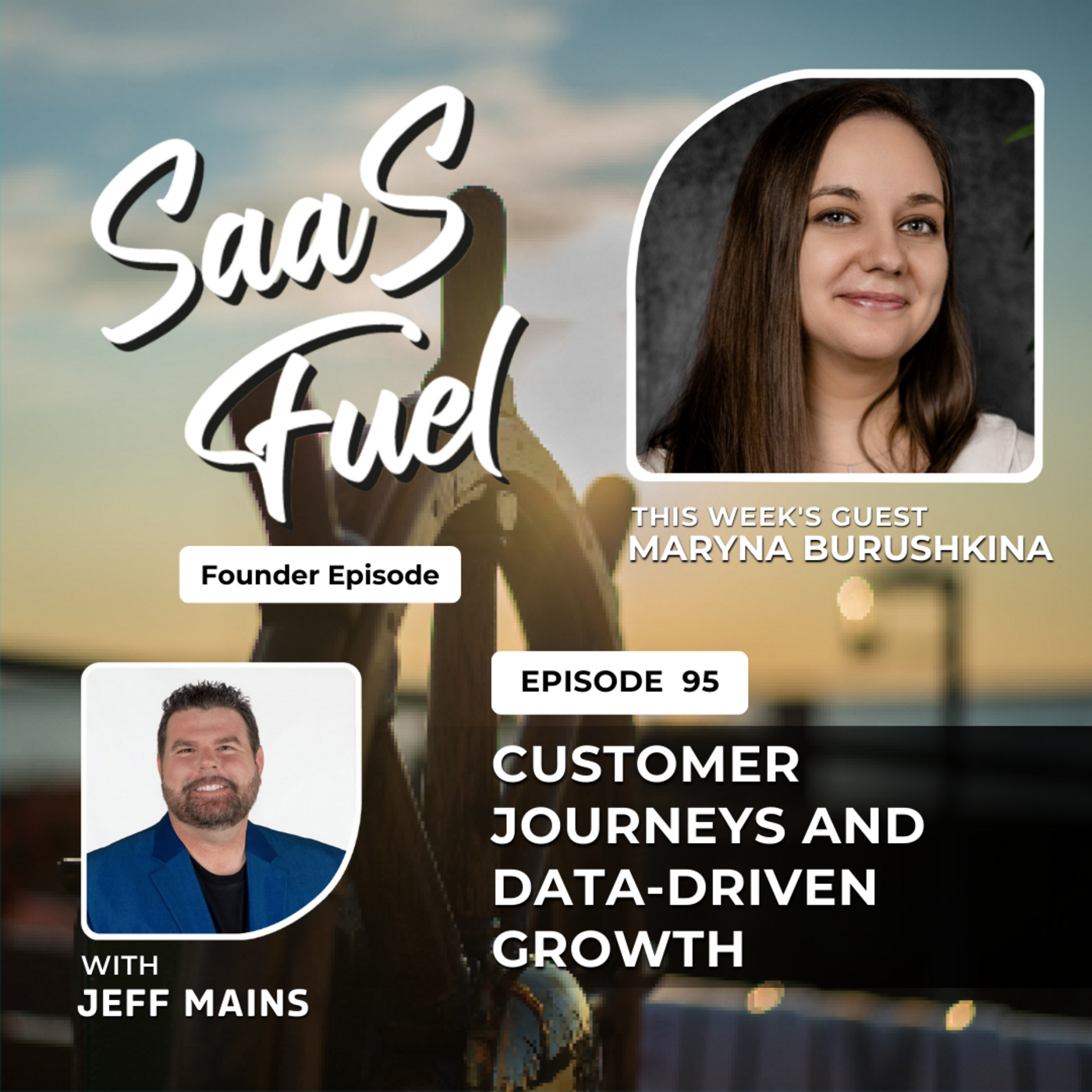 95 Maryna Burushkina - Customer Journeys and Data-Driven Growth