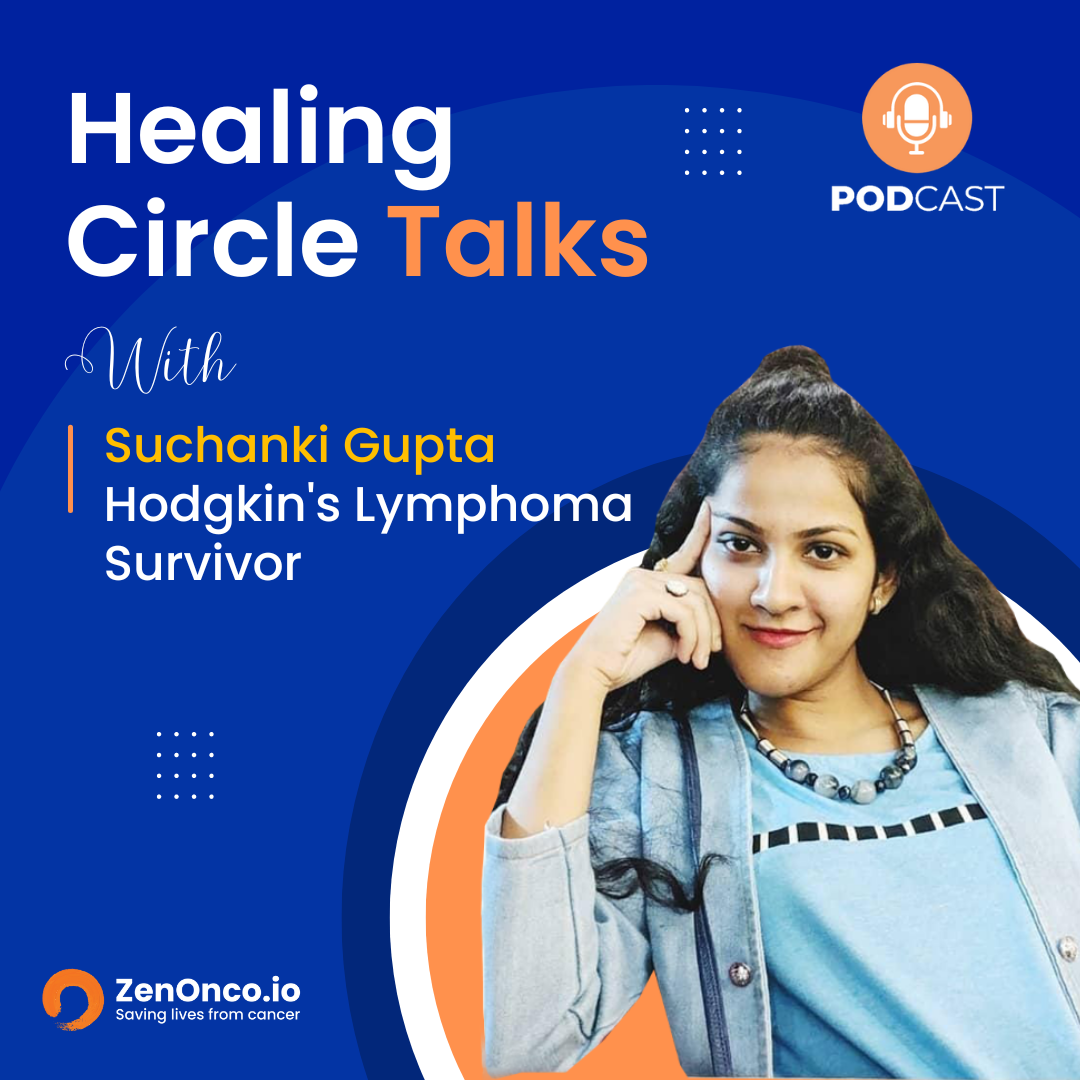 ⁣ZenOnco.io Cancer Healing Circle Talks | Suchanki Gupta | Hodgkin’s Lymphoma Survivor