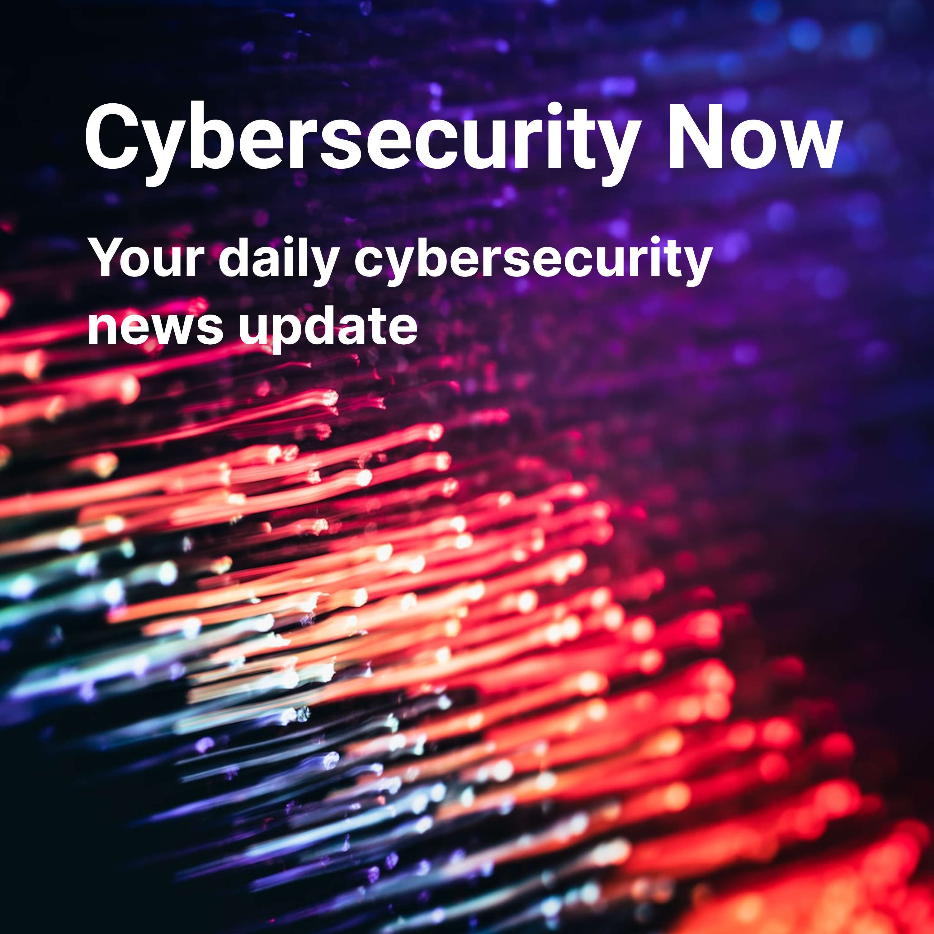 Emerging Threats and Cybersecurity Updates