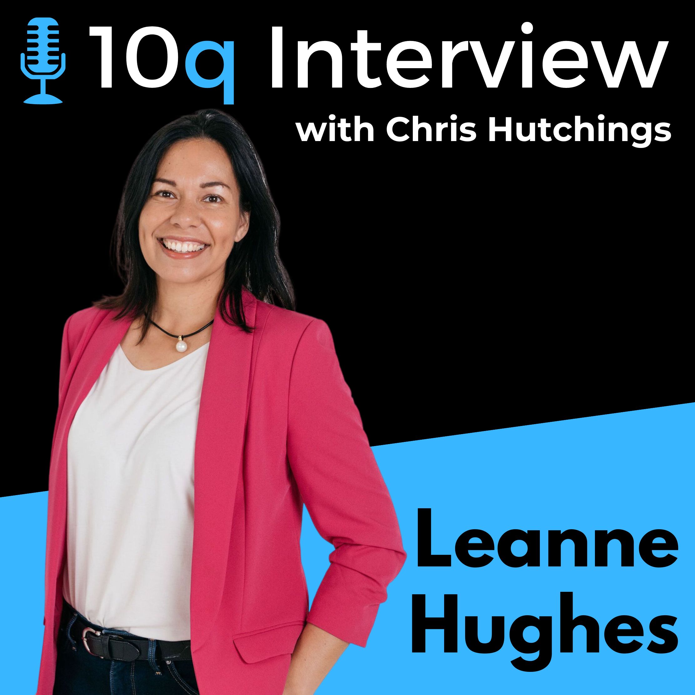 Leanne Hughes - Podcaster & Author