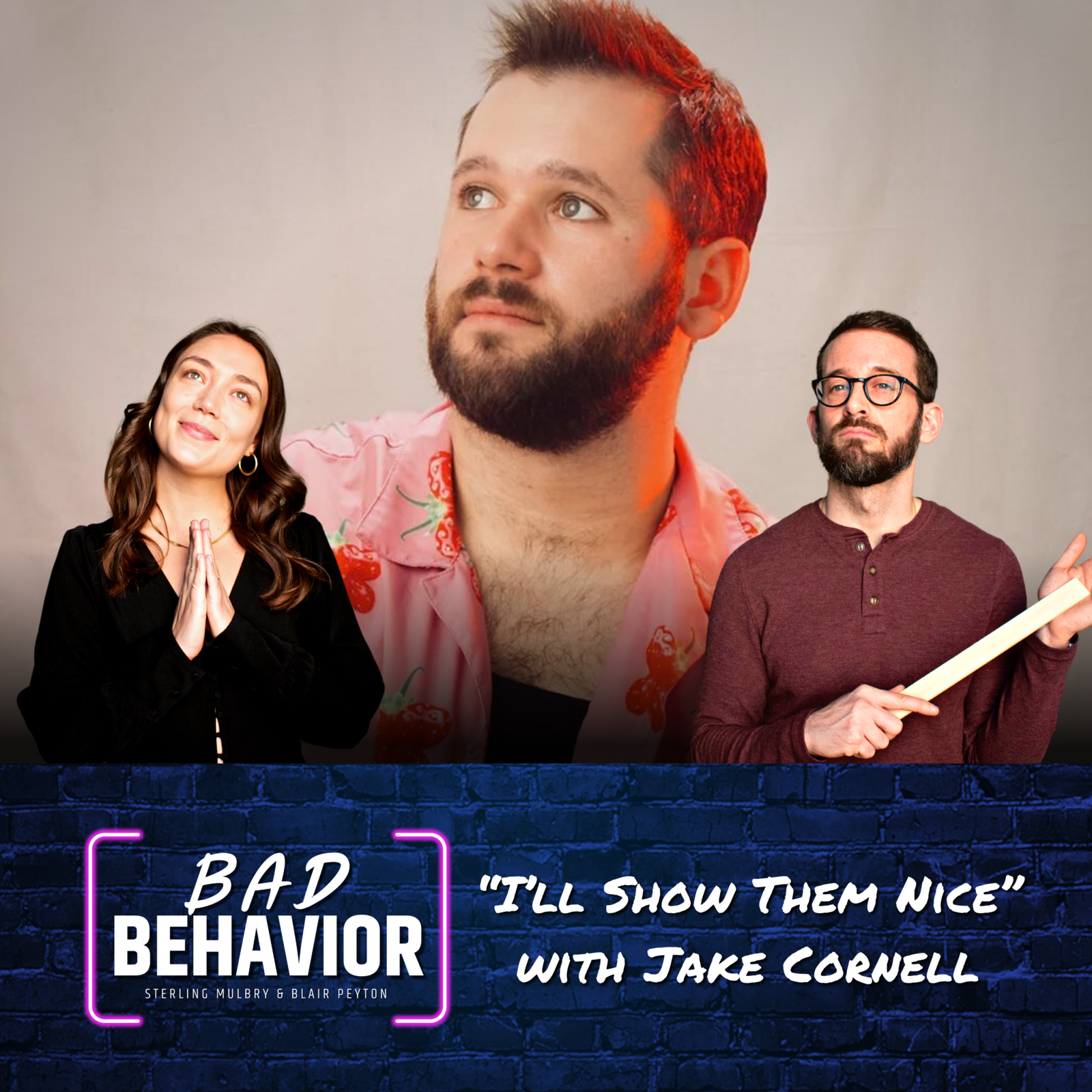 “I’ll Show Them Nice” with Jake Cornell