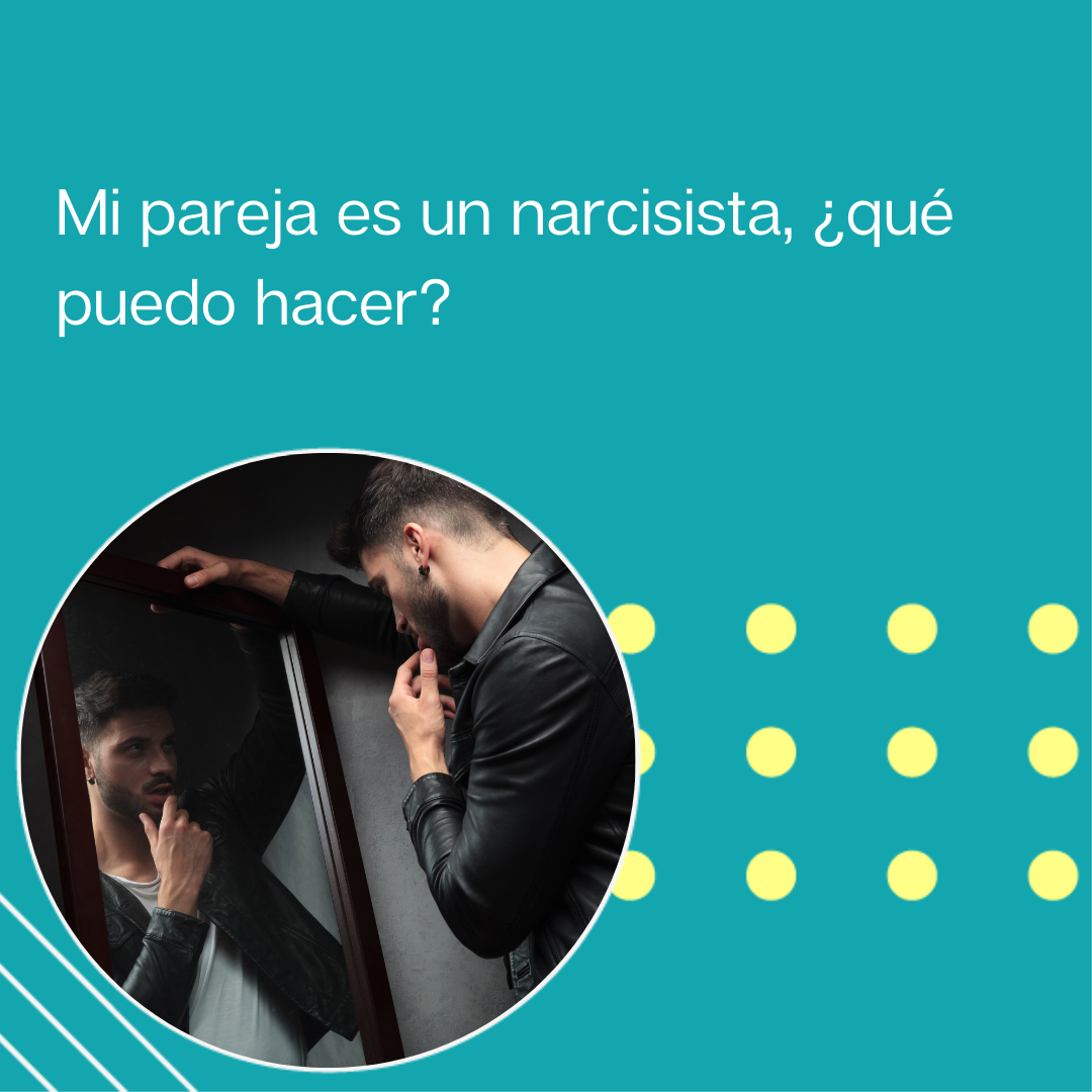 “Mi pareja es un narcisista, ¿qué puedo hacer?” | Tu programa "Hablemos" con el Dr. Eduardo López Navarro |