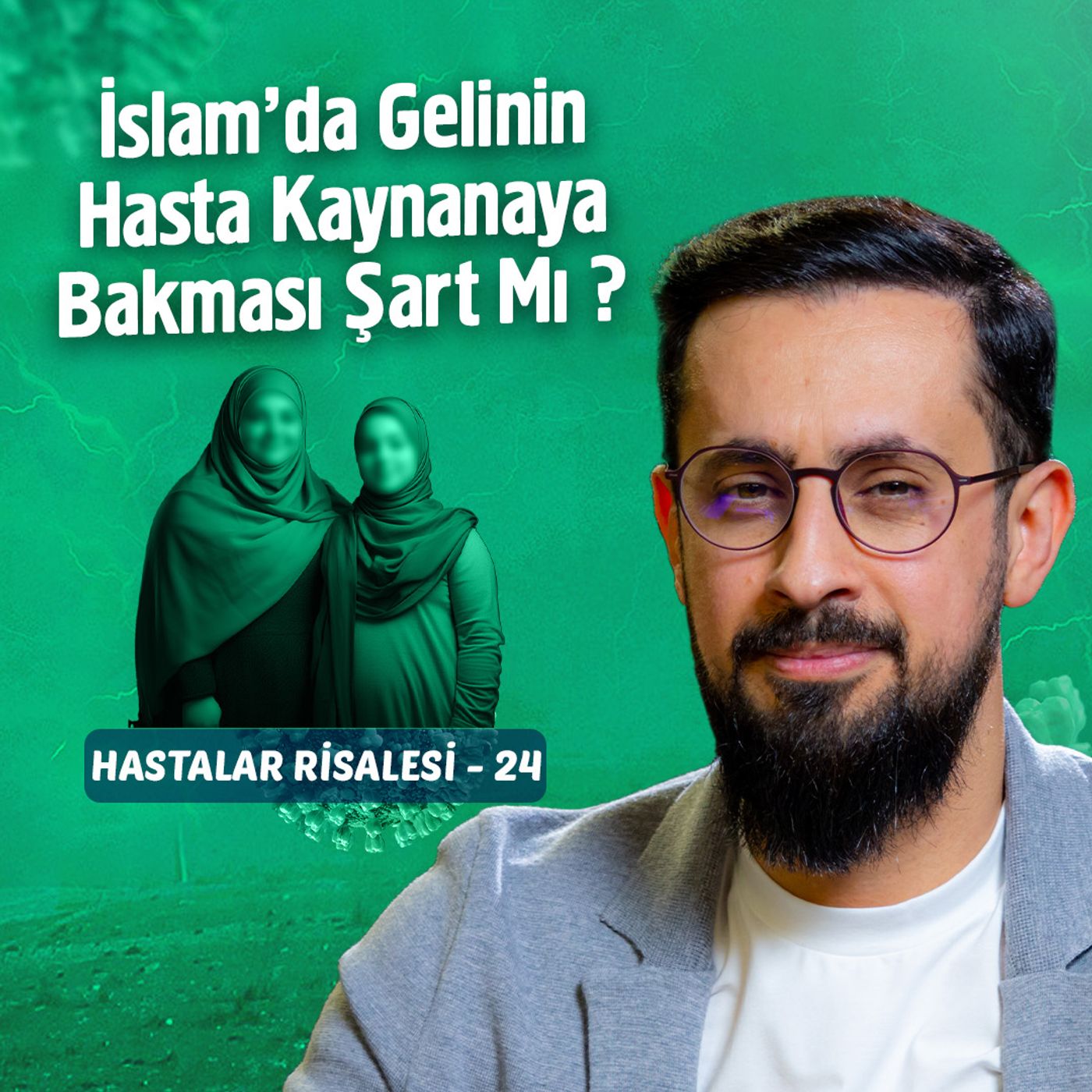 İslam'da Gelinin Hasta Kaynanaya Bakması Şart Mı? - [Hastalar 24] - Hasta Bakıcılar - Çocuk Hastalığı