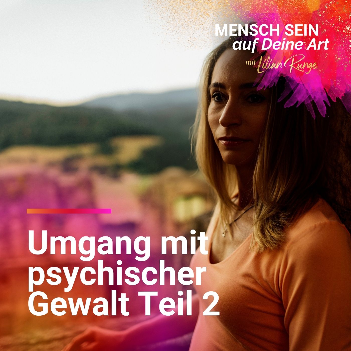 Umgang mit psychischer Gewalt Teil 2