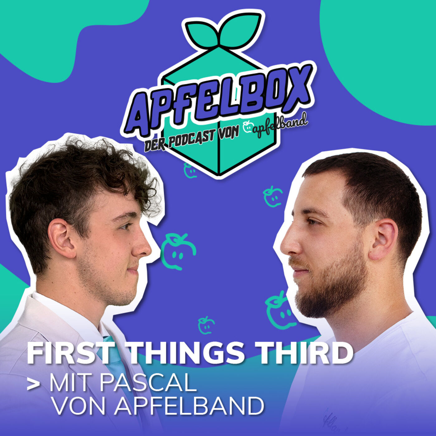 #5 First Things Third (mit Pascal von apfelband)