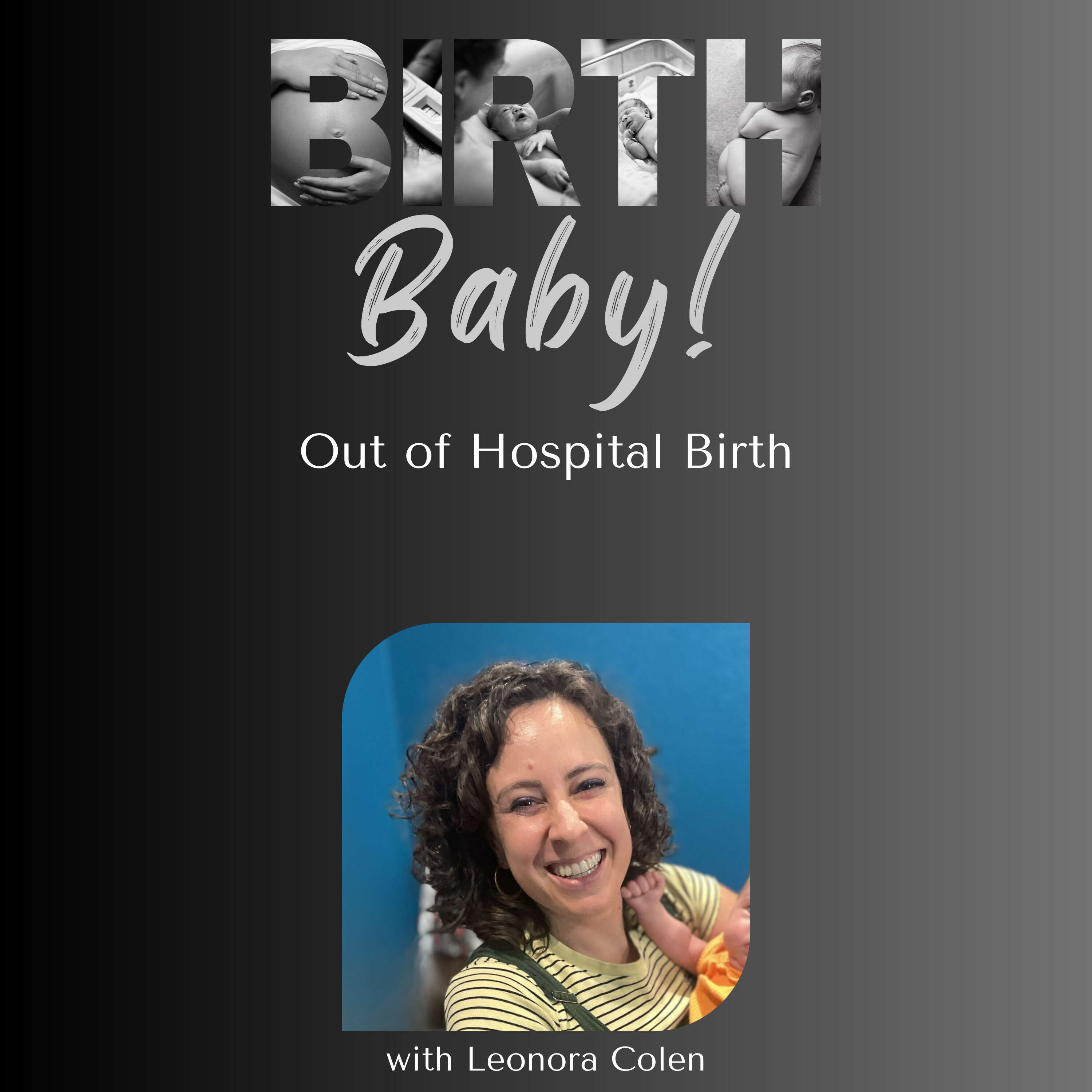 Out of Hospital Birth