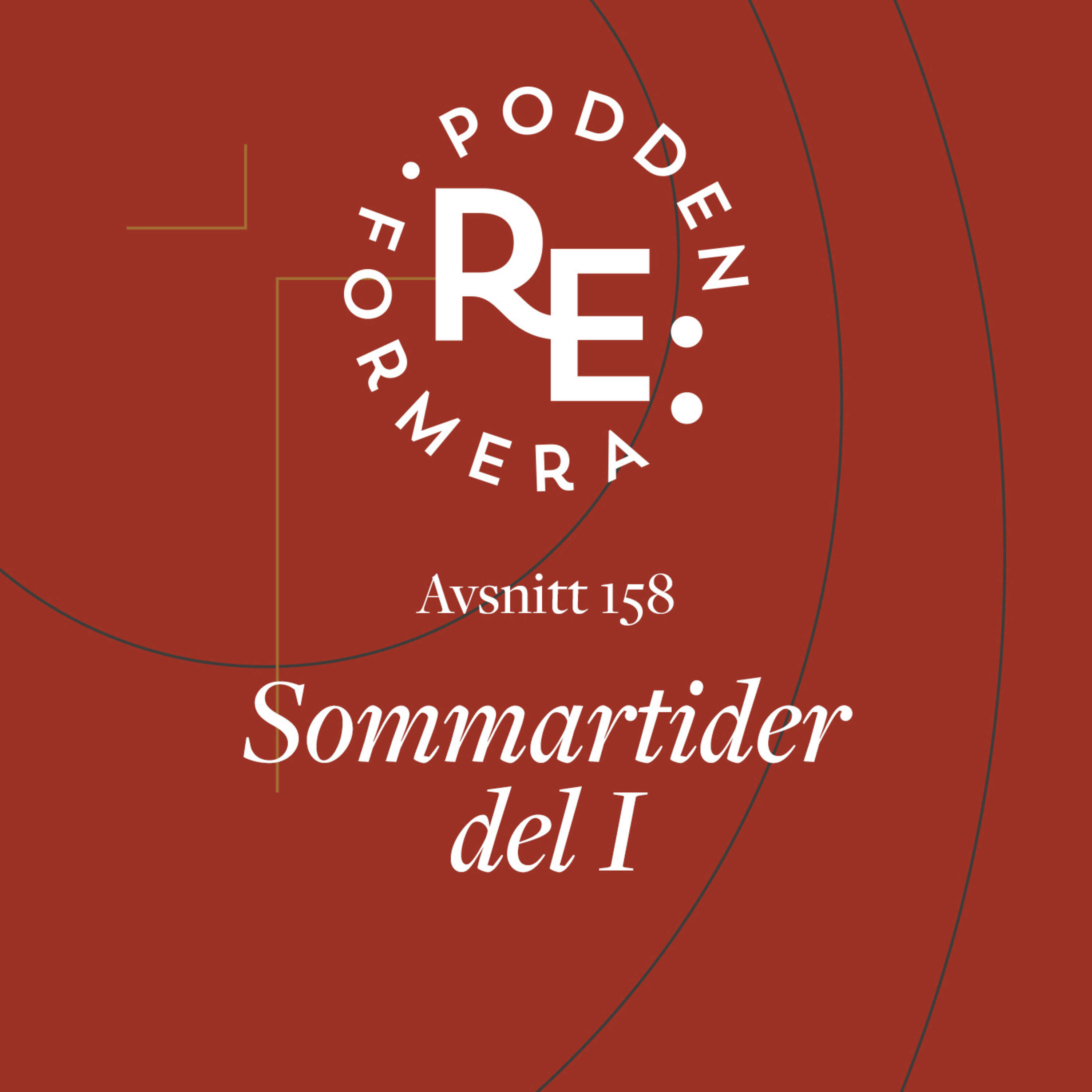 ⁣Avsnitt 158 - Sommartider del 1