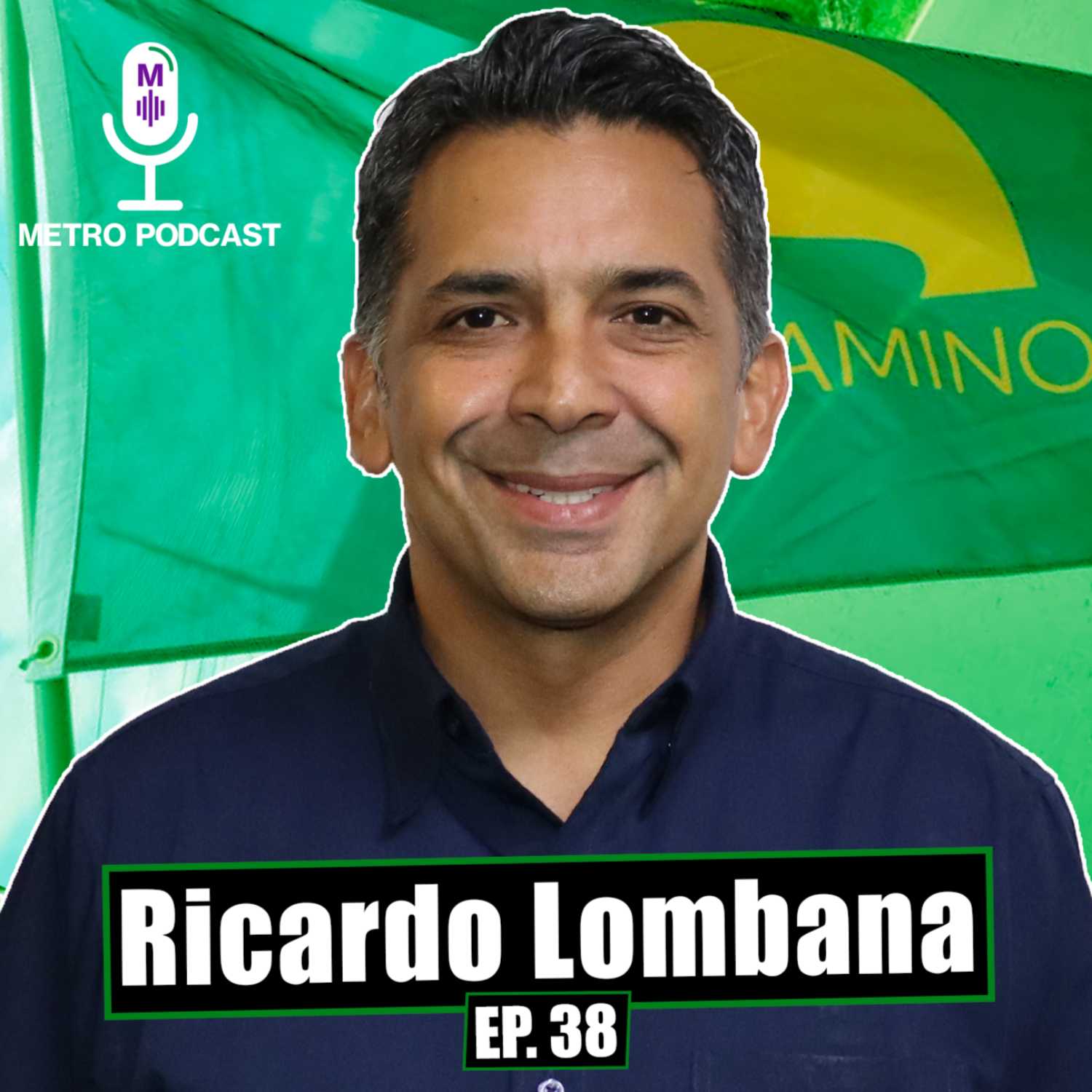 Ep. 38 - Ricardo Lombana: Lo que haría el día 1 si llegara a ser Presidente