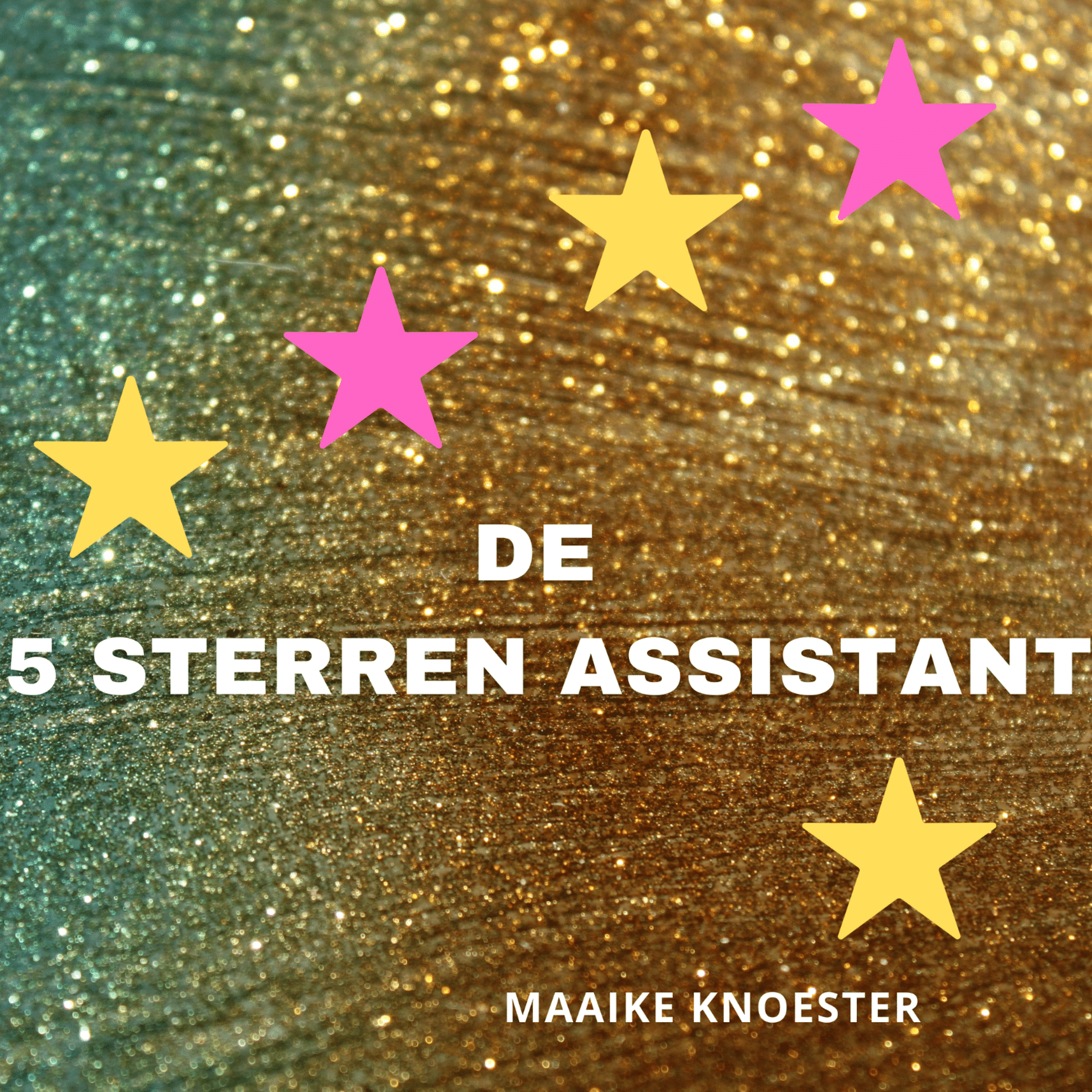 5 Sterren Assistant Podcast 