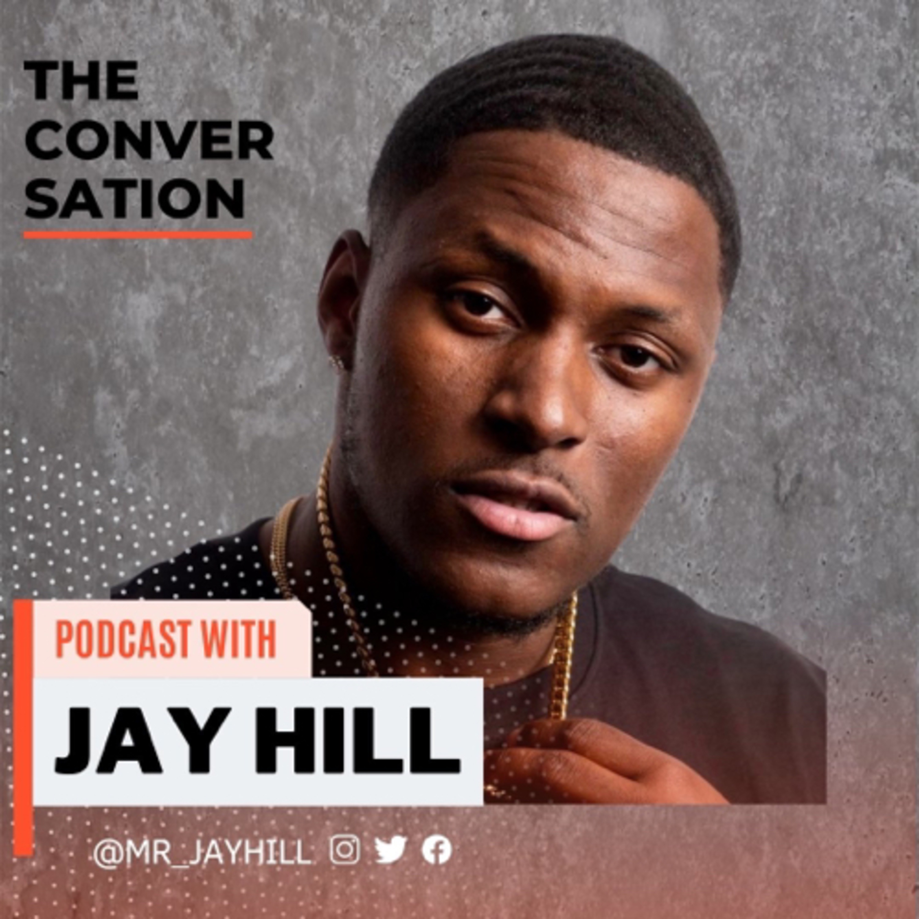 Inside the Mind of a Rising Star: Exclusive Interview with Corey St.Rose | Jay Hill Podcast