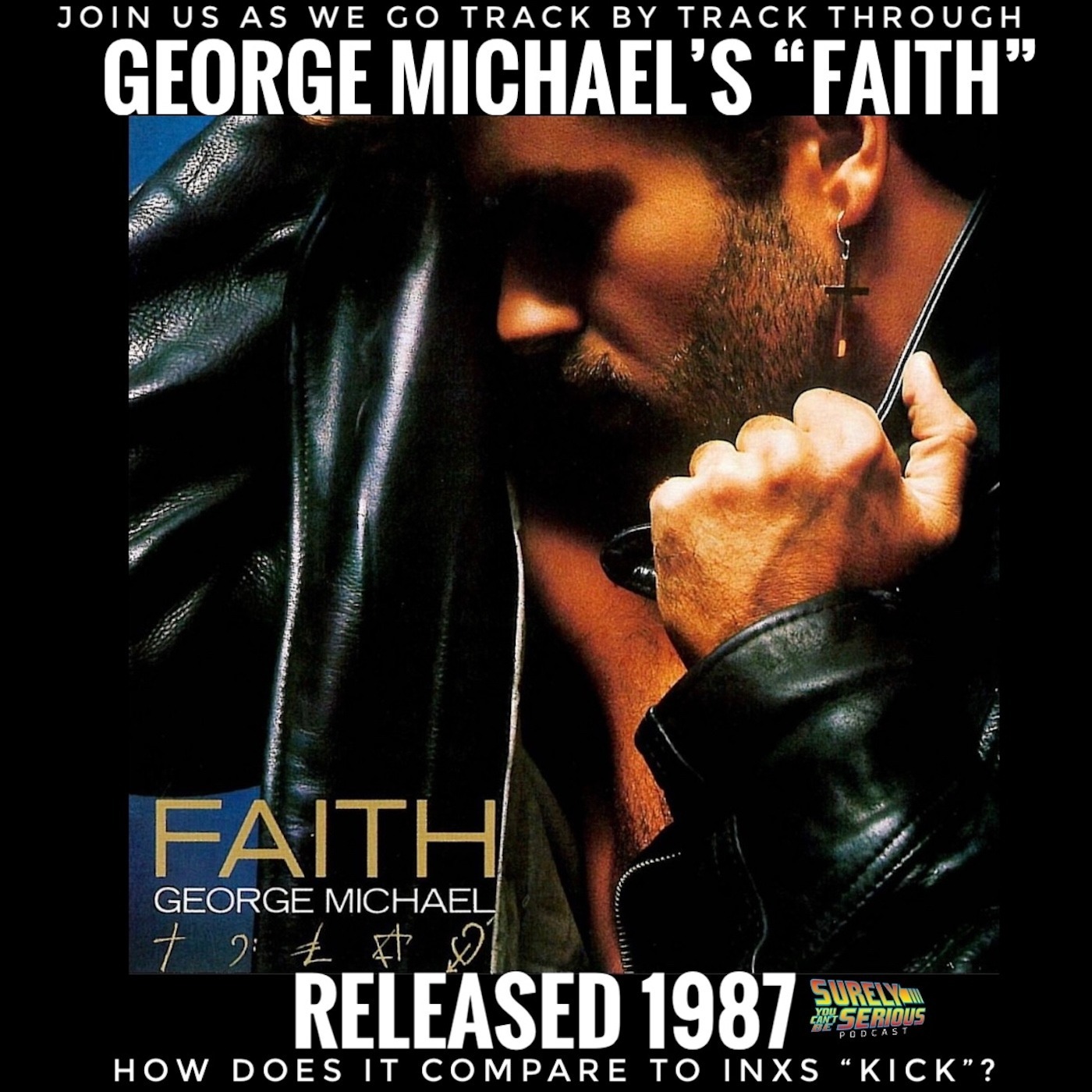 George Michael's "Faith" (1987): Track by Track!