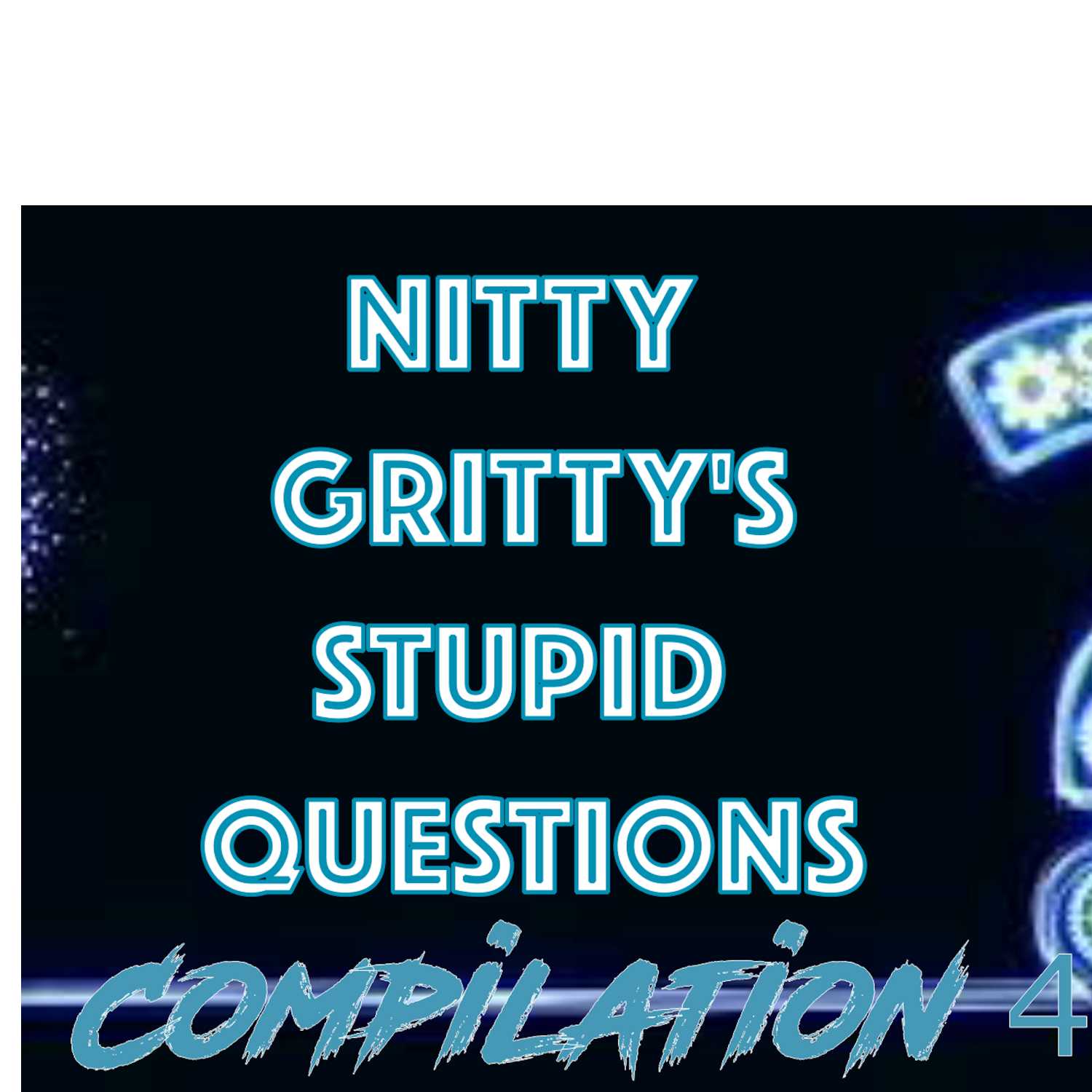 Stupid Questions Compilation #4