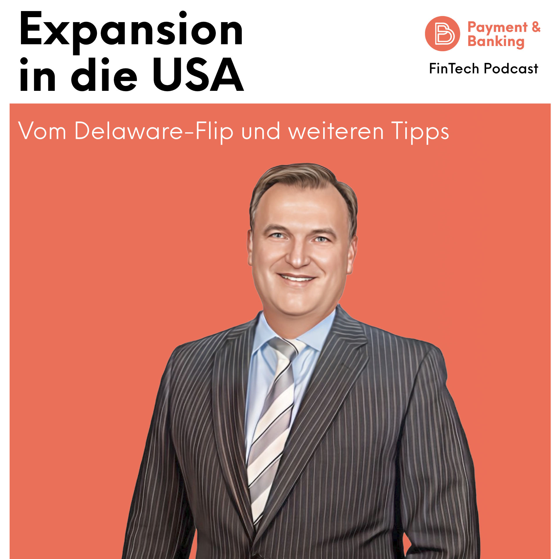 #440: Expansion in die USA - Vom Delaware-Flip und weiteren Tipps