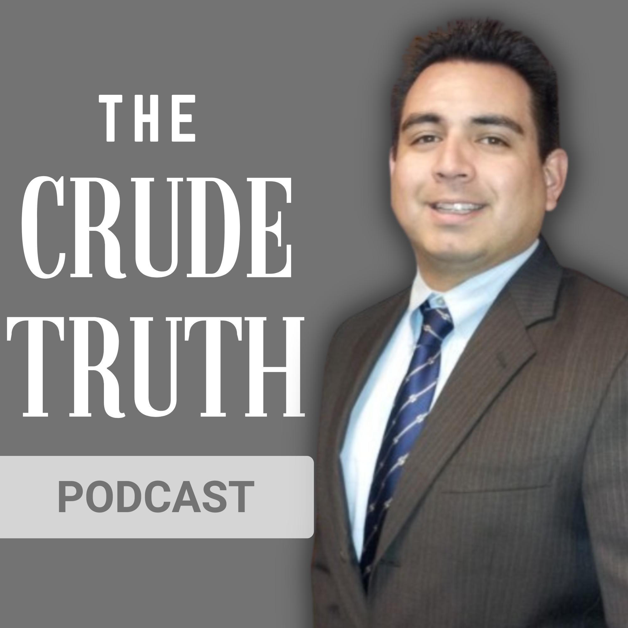 THE CRUDE TRUTH Ep. 35 Matthew Loessin Executive Vice President at FSC, Inc and Shay Schoettlin