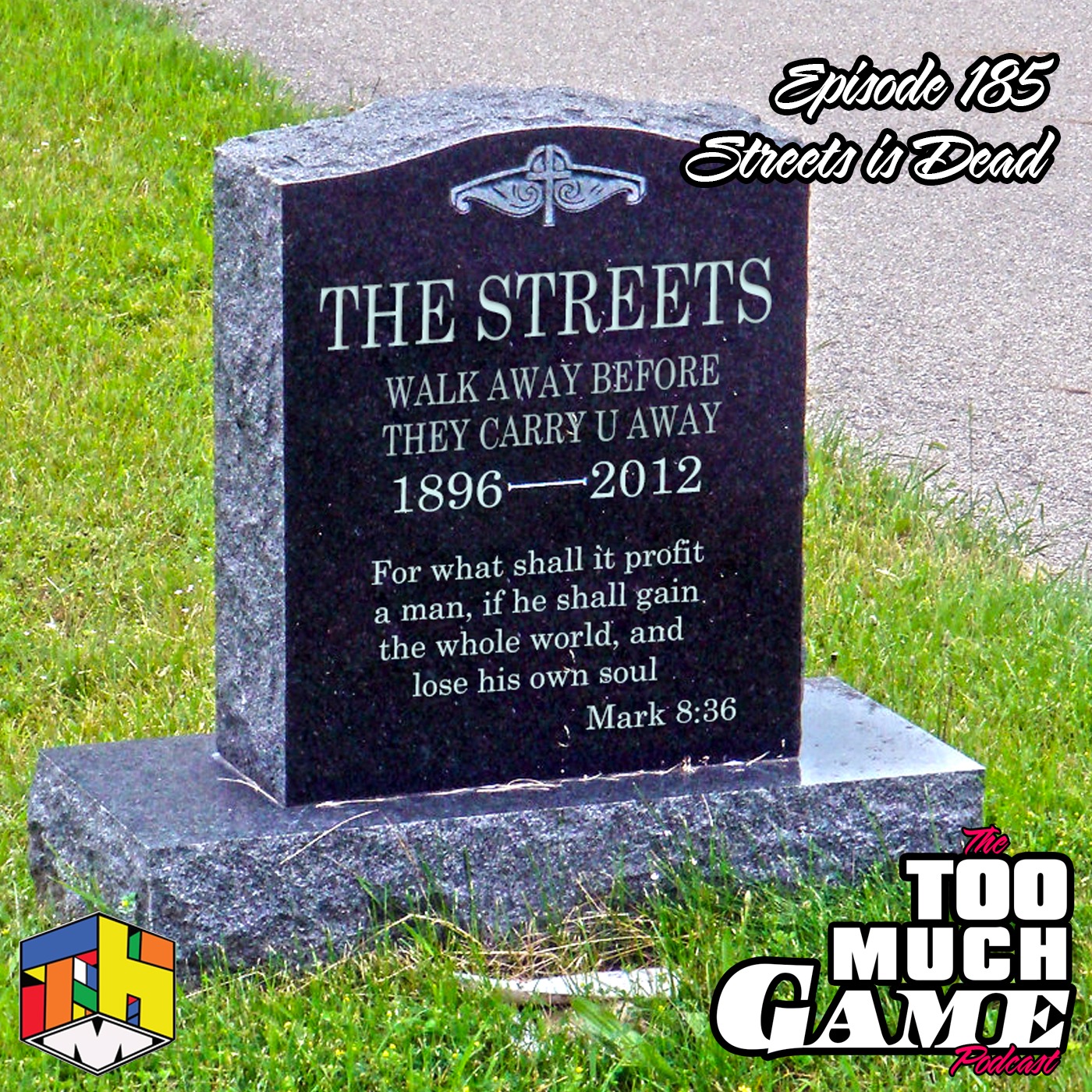 Episode 185 - Streets is Dead