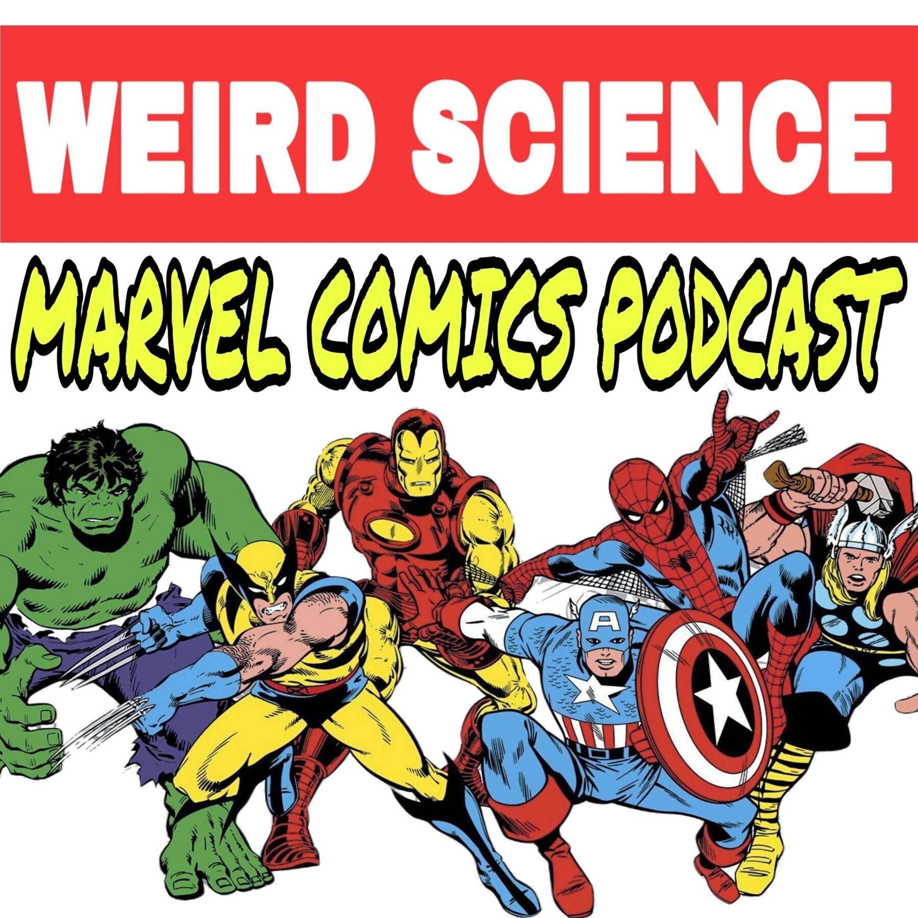 [Weird Dose of X] The X-Men Podcast Ep 55: X-Men and Before The Fall: Sinister Four