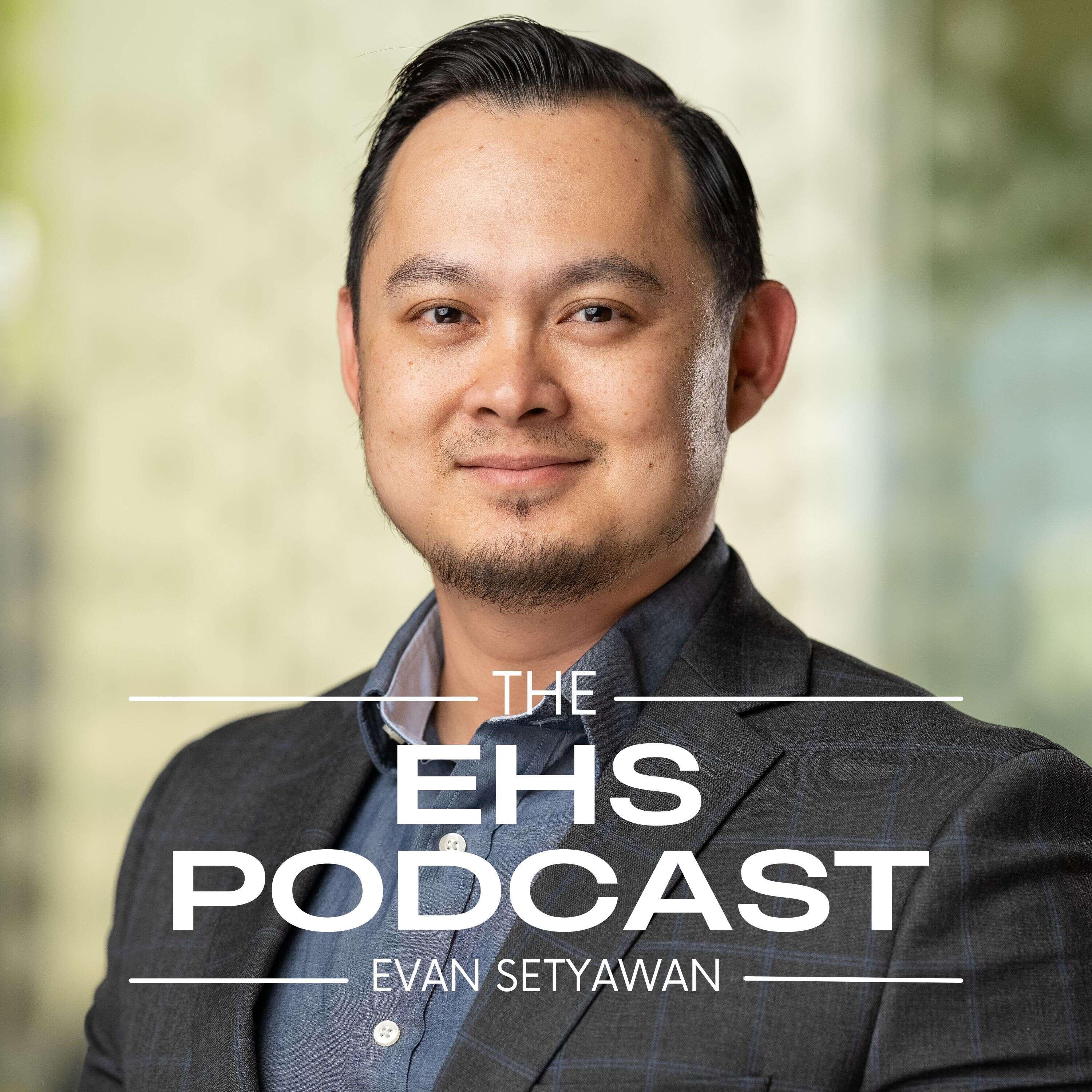 EHS Podcast - Environmental Health Sustainability & Safety 