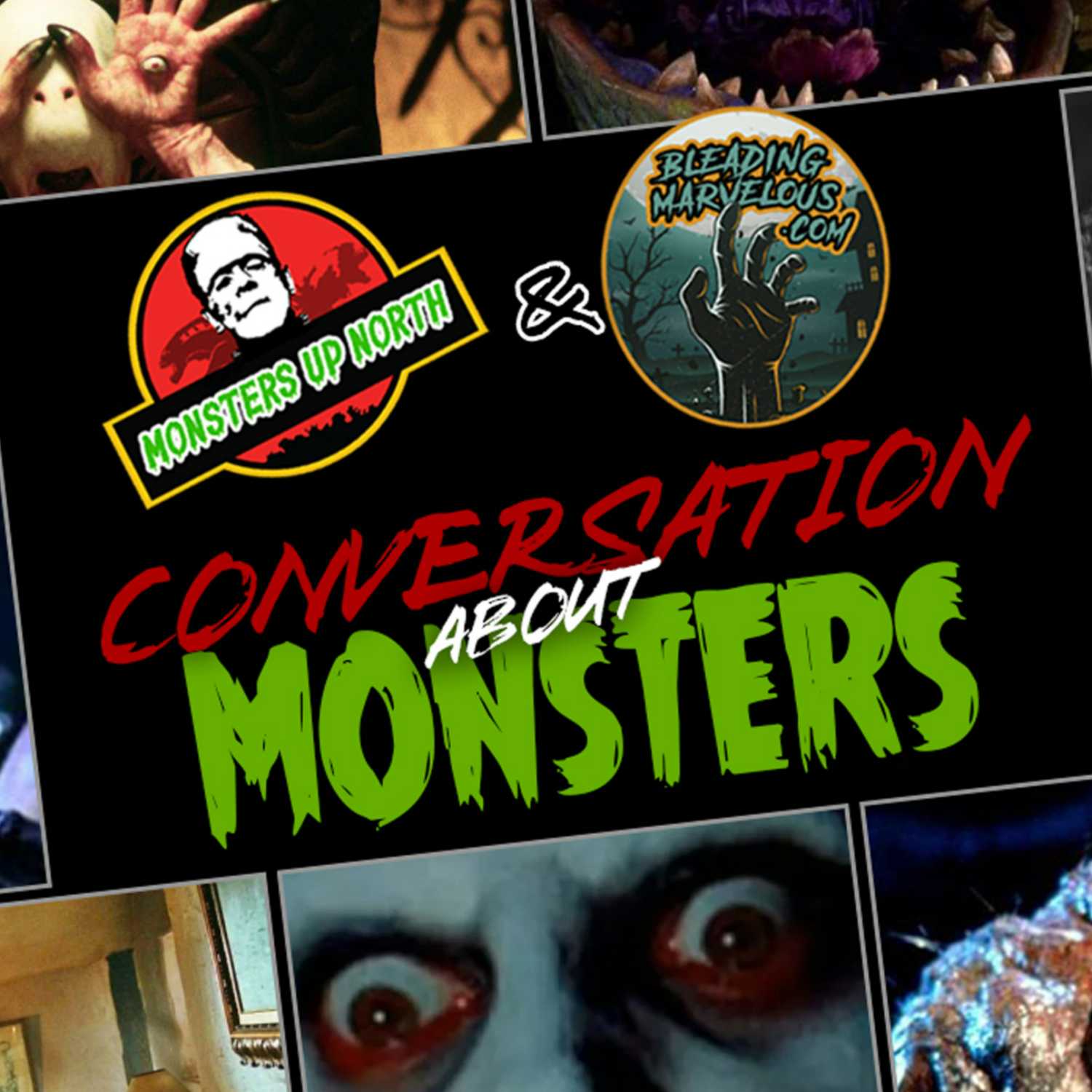 Monsters Up North - Conversation About Monsters