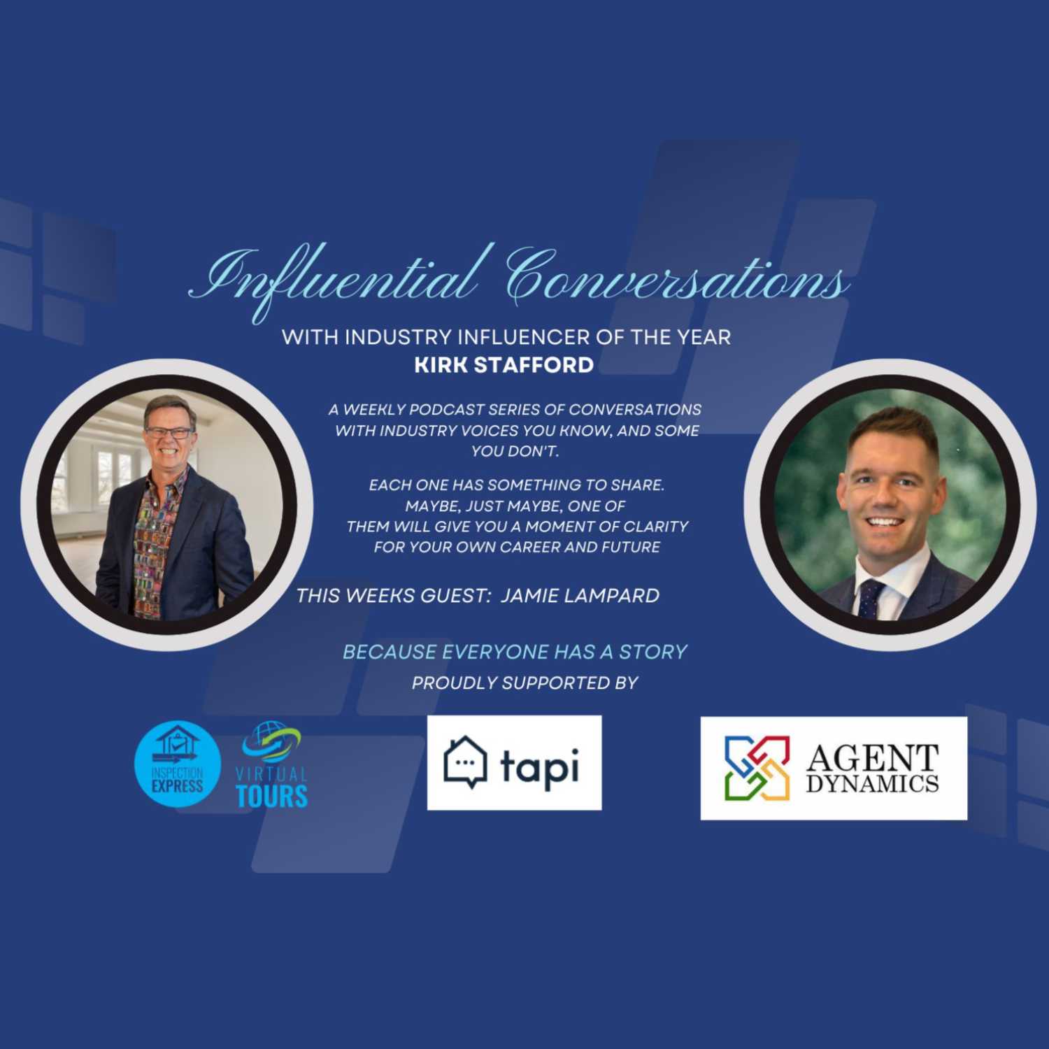 Influential Conversations with Kirk Stafford & Jamie Lampard