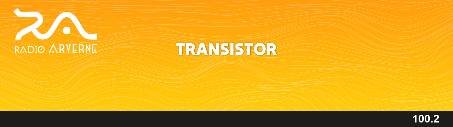 ⁣Transistor – 30 juin 2023