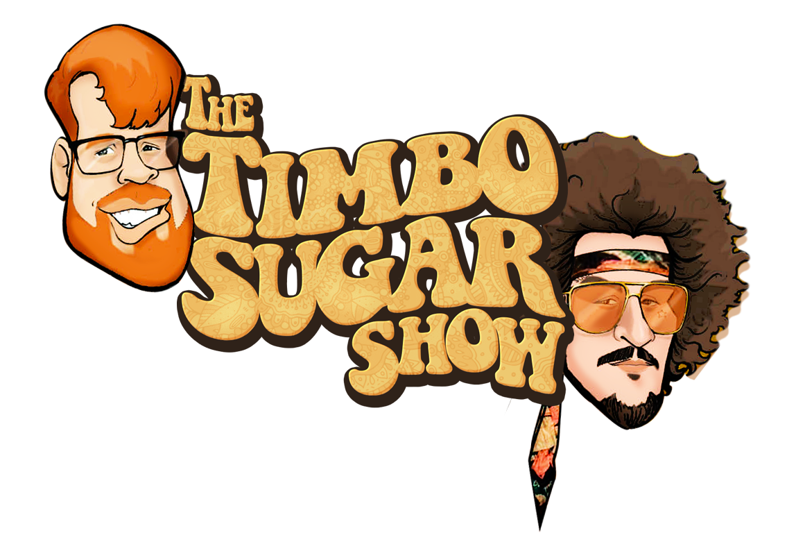 Timbo Sugarshow podcast 