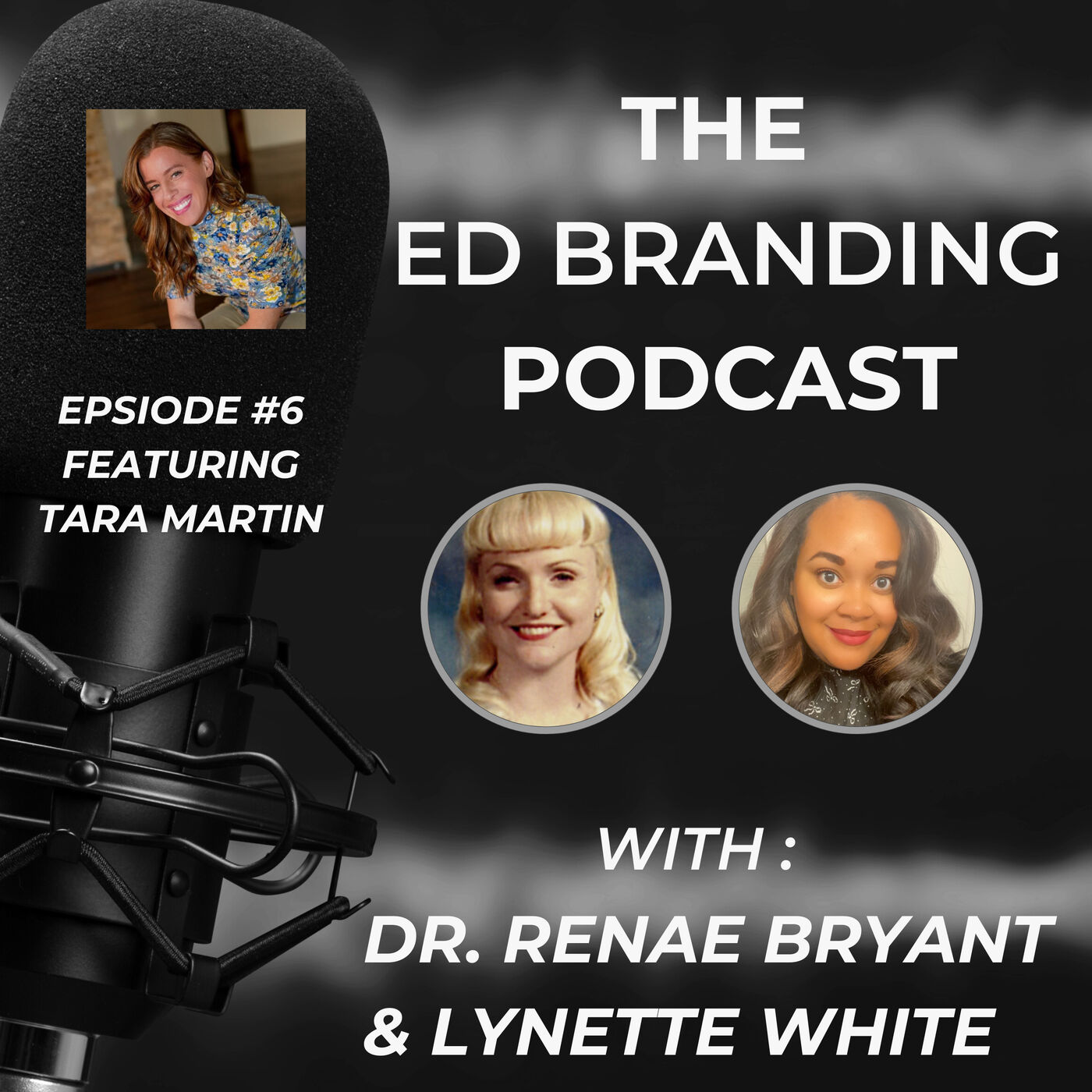 The Ed Branding Podcast - Episode 6 Tara Martin