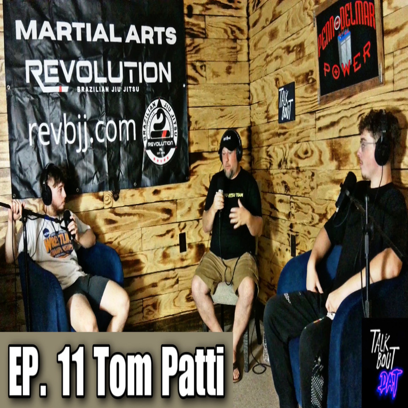 Talk Bout Dat w/ Tom Patti | BJJ Black Belt & Coach | Episode 11