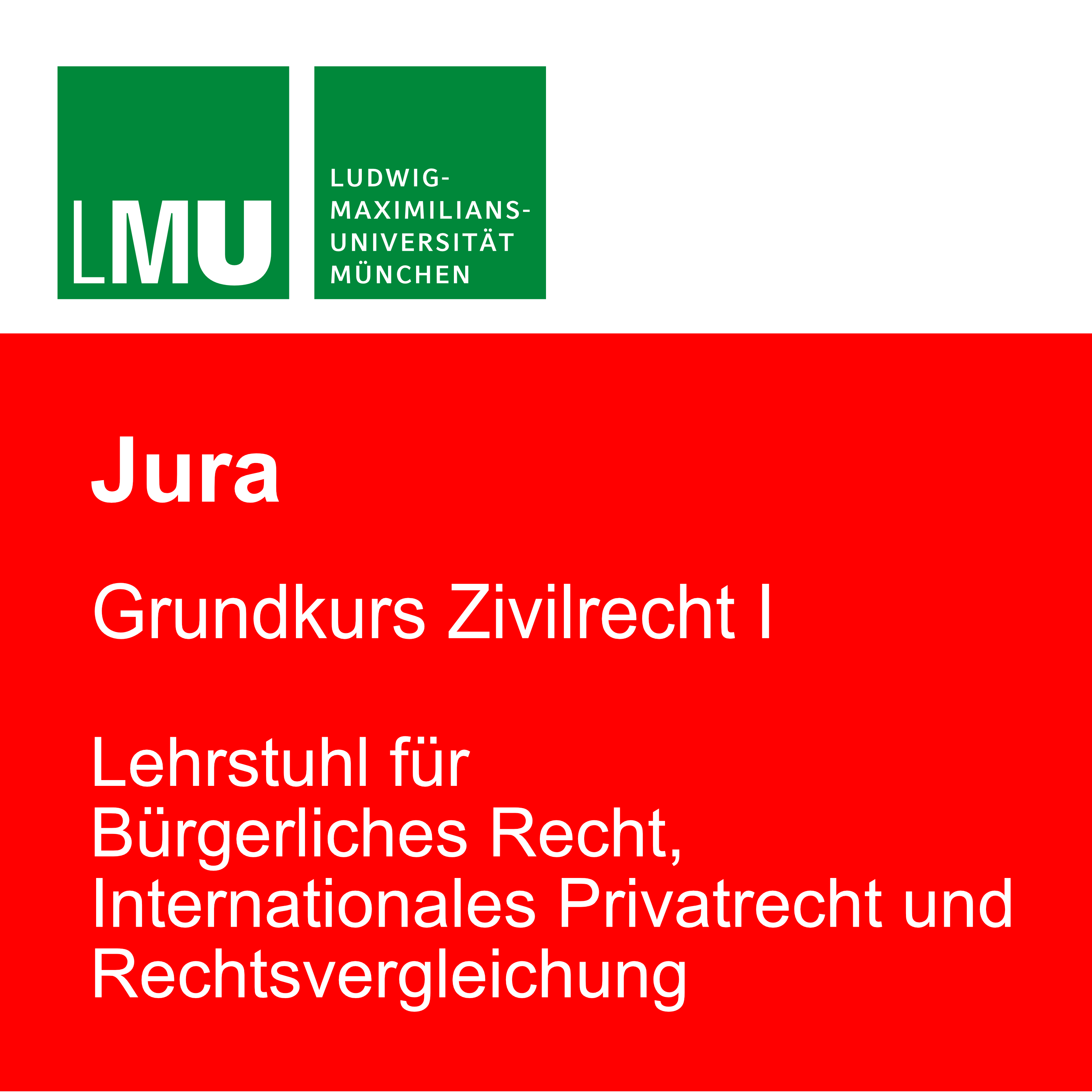 LMU Grundkurs Zivilrecht 2022/2023 