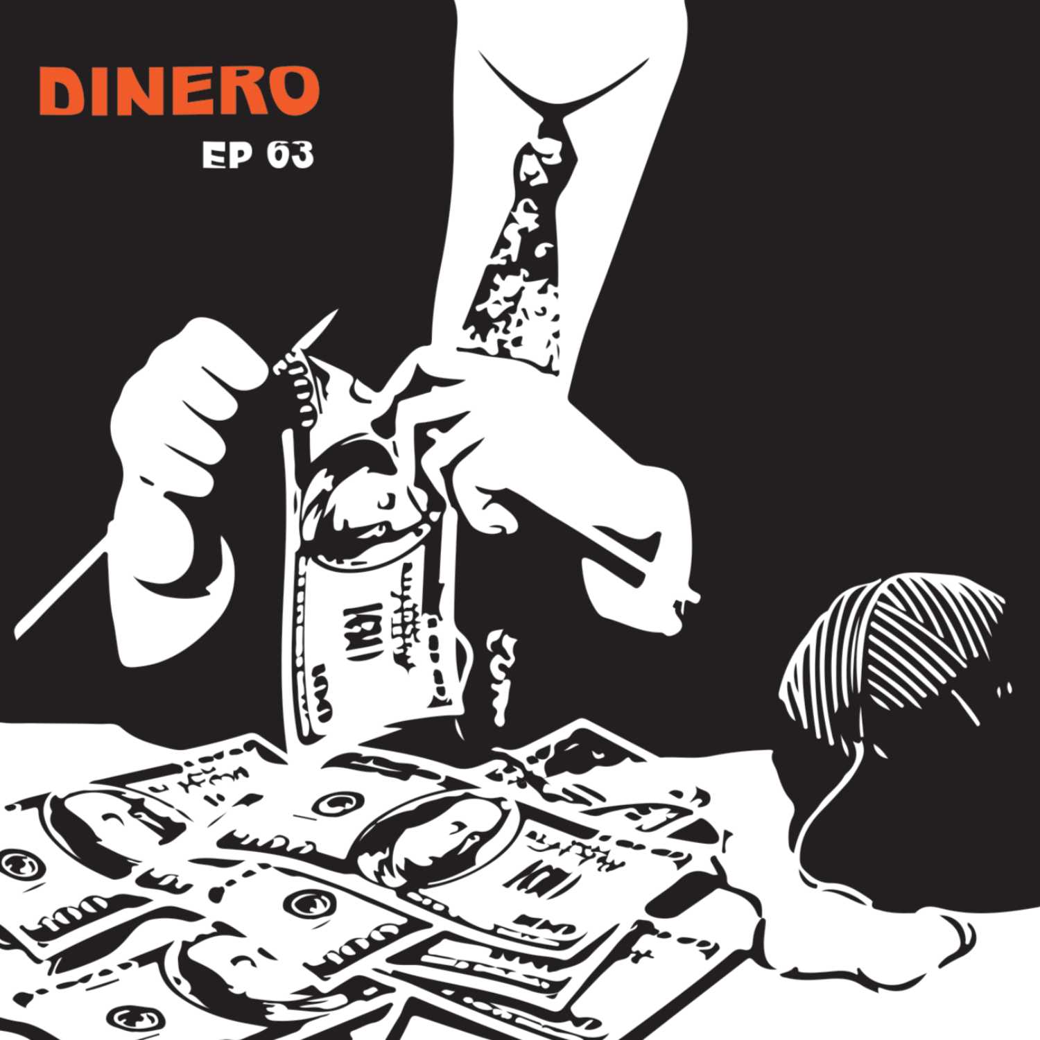 EP 63: Dinero