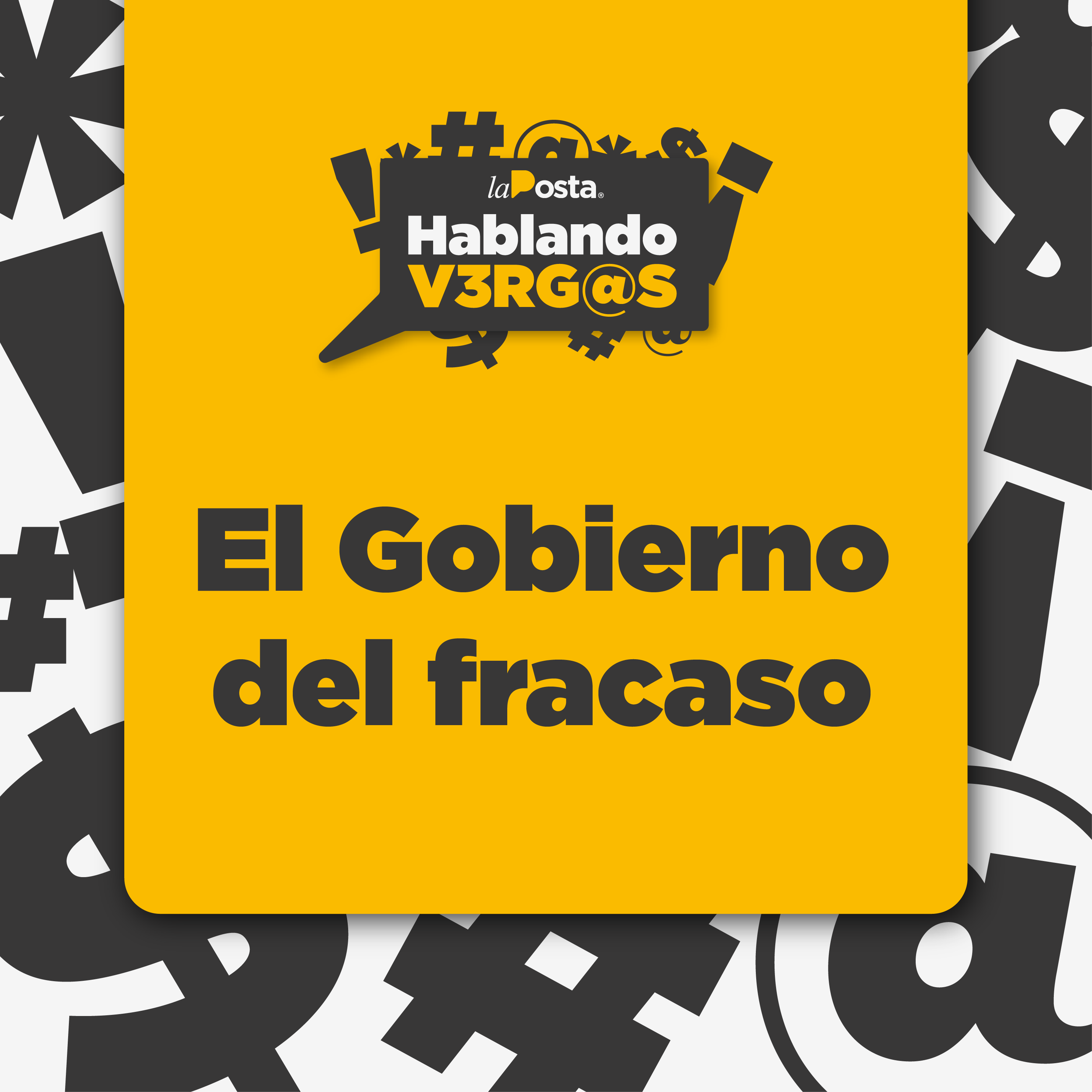 El Gobierno del fracaso