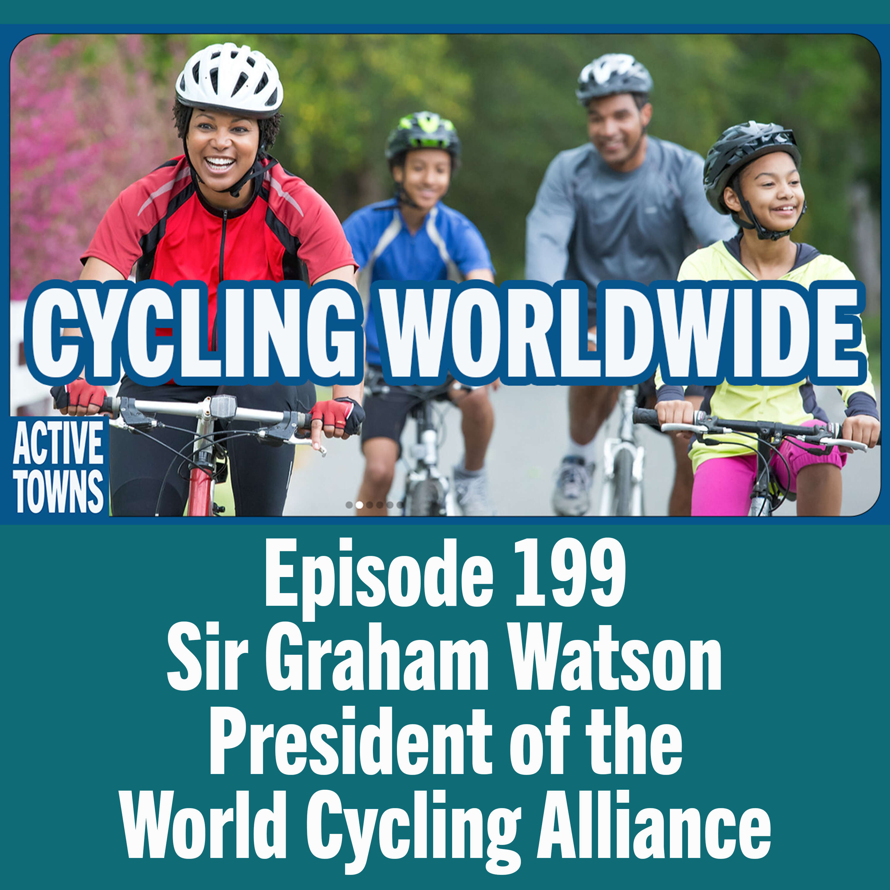 World Cycling Alliance w/ Sir Graham Watson (video available)