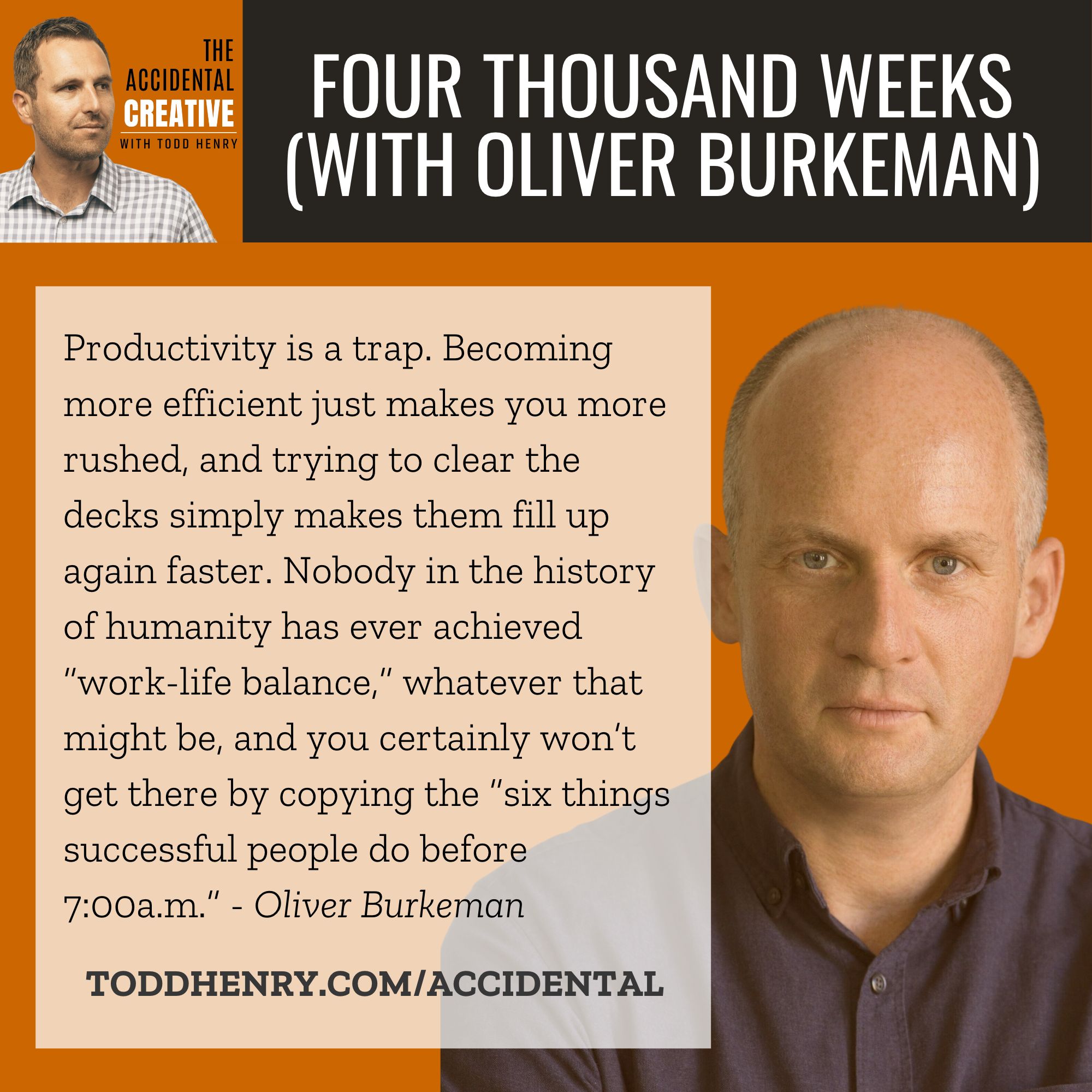 Four Thousand Weeks (With Oliver Burkeman)