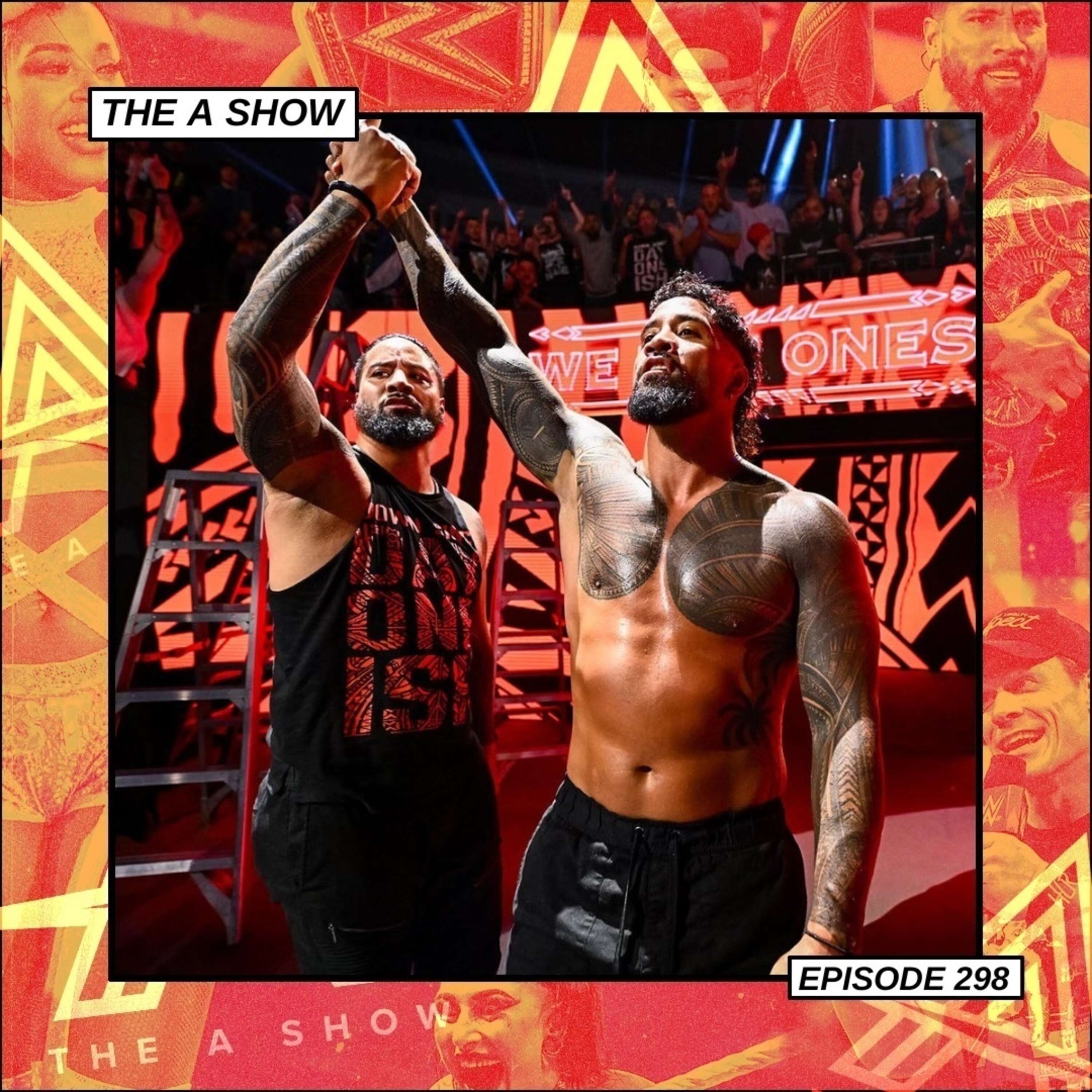 The A Show: Episode 298 (Everything is Ghetto)