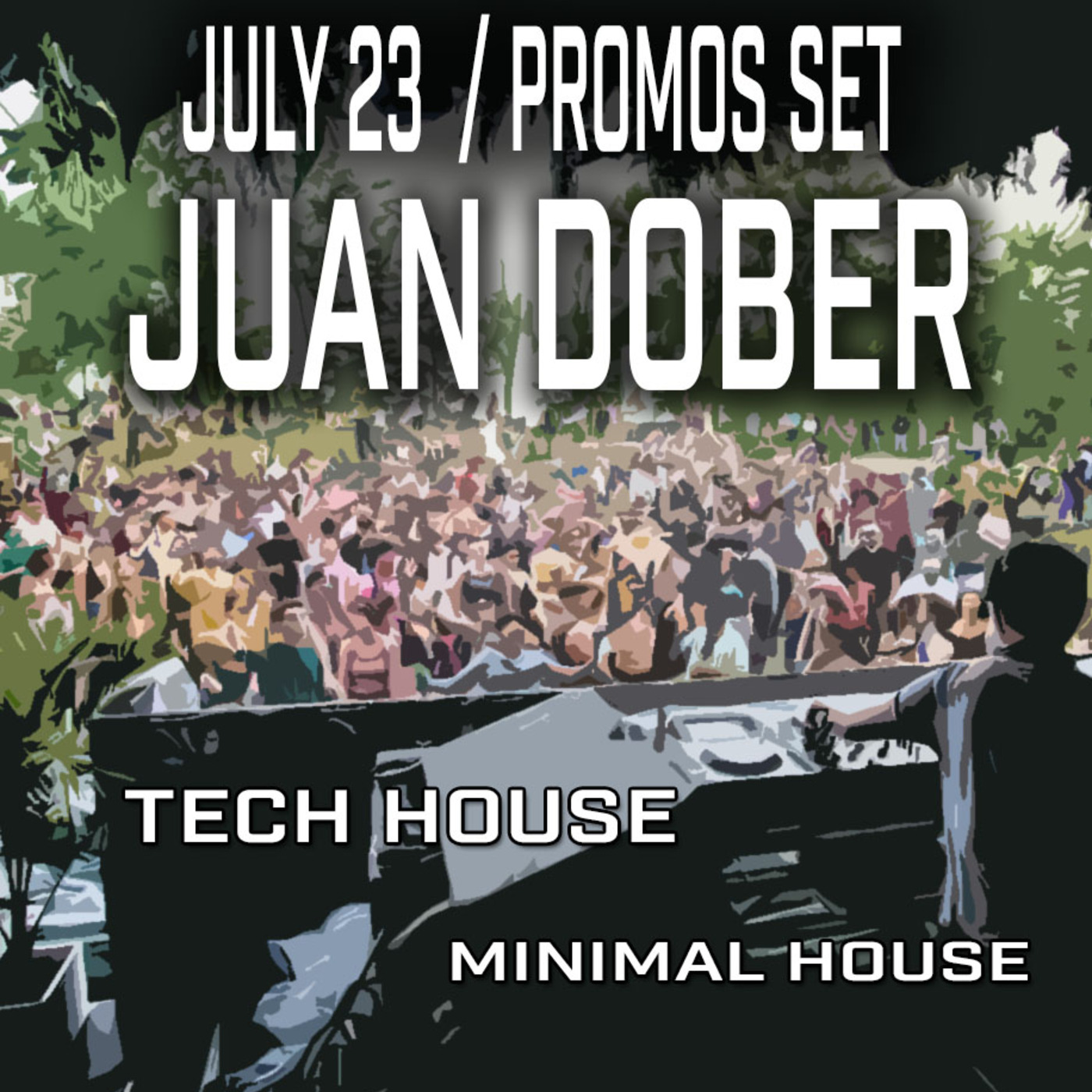 Juan Dober - july 23 Tech House Promos Set