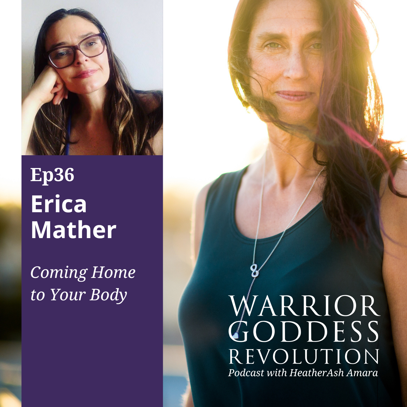 Coming Home to Your Body with Erica Mather