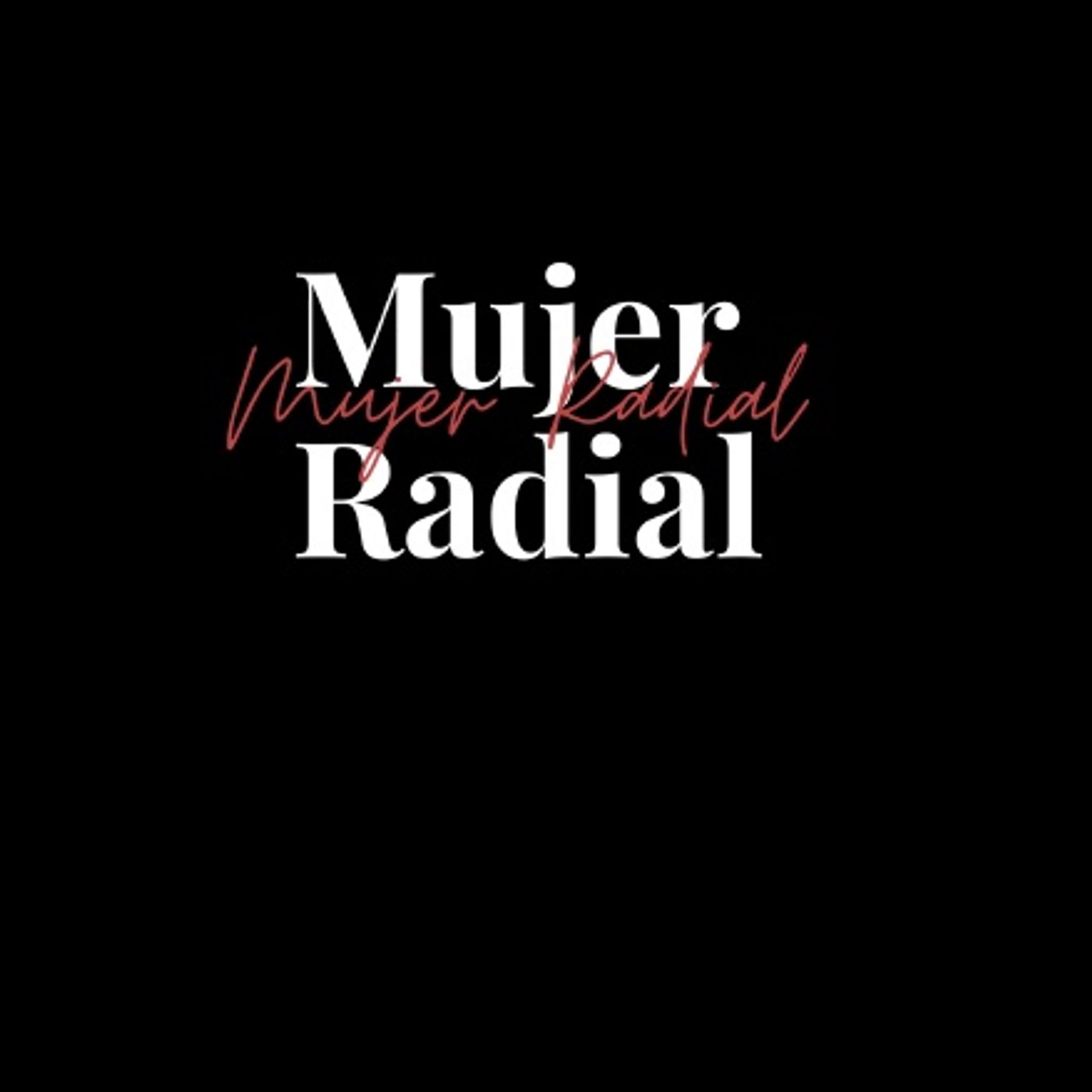 Mujer radial 7 de julio