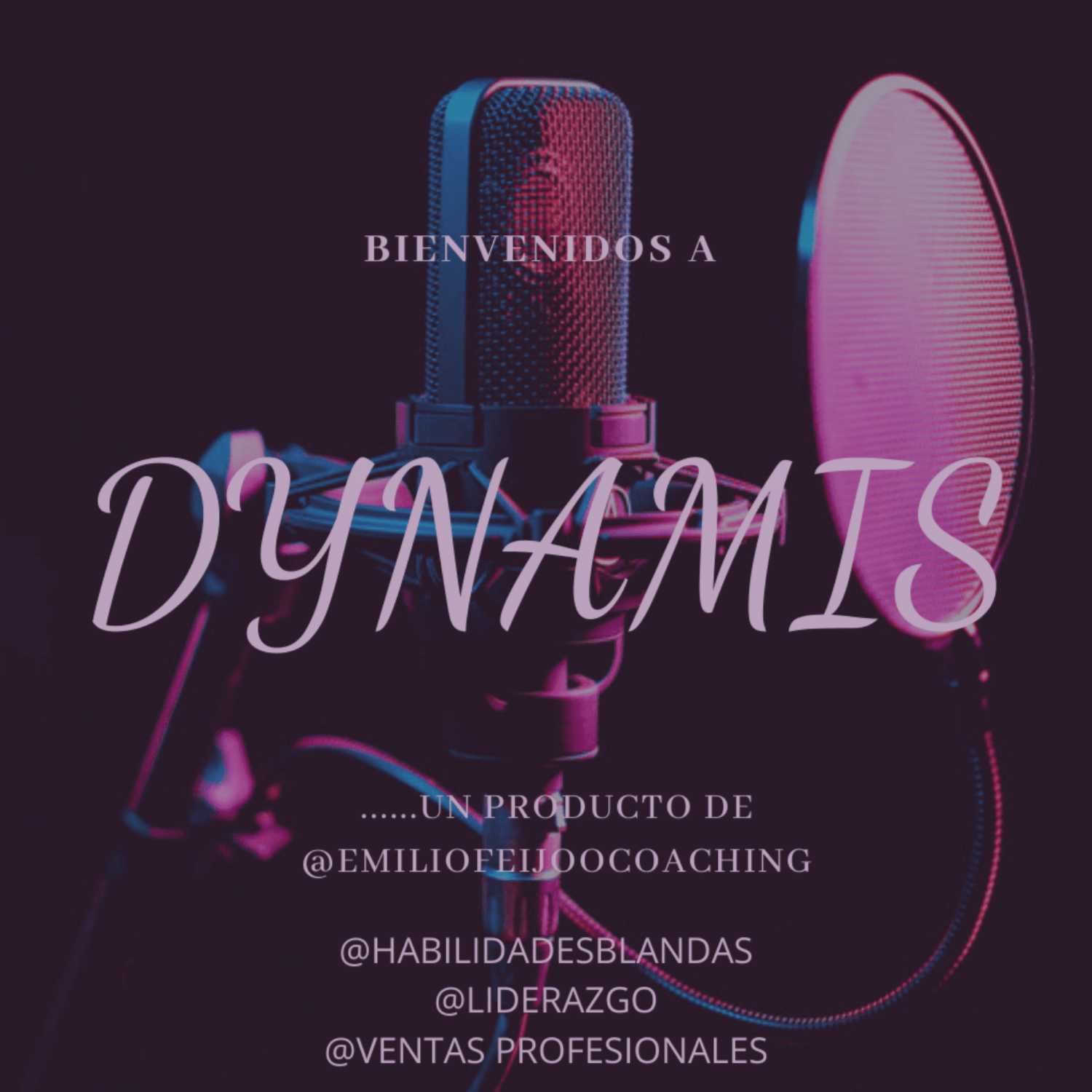 DYNAMIS - PODCAST LANZAMIENTO