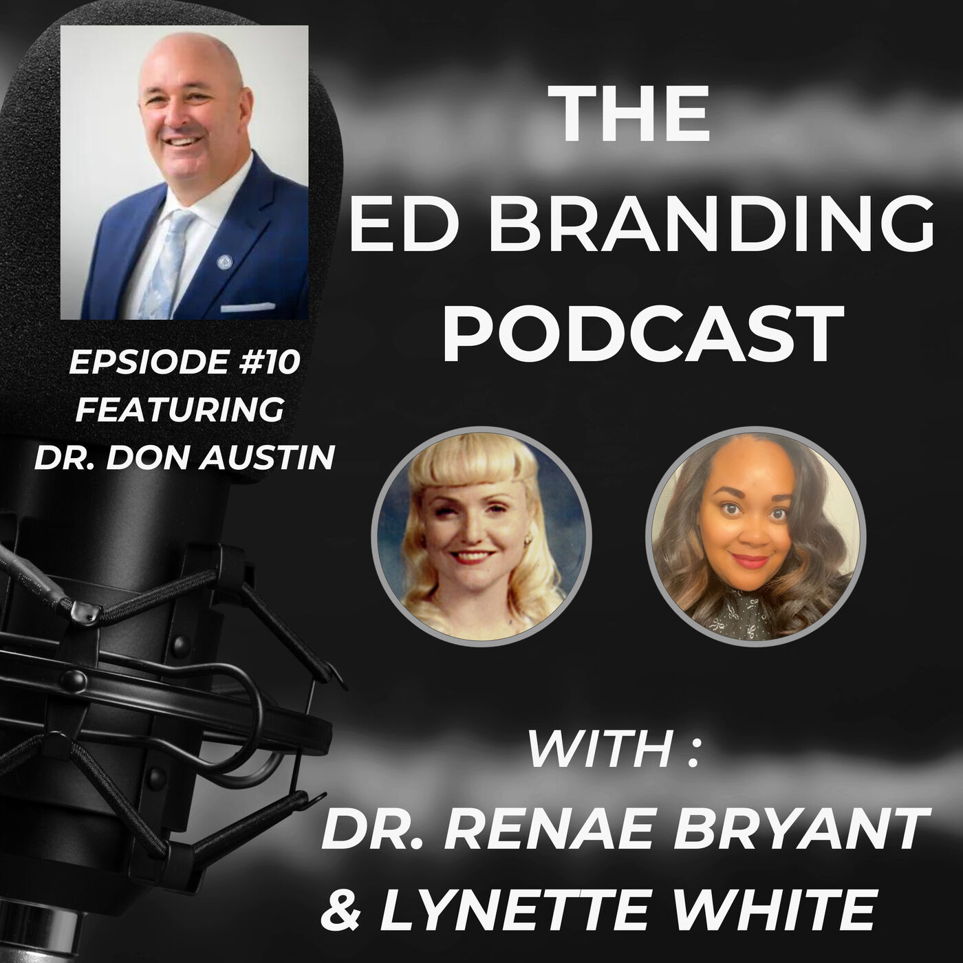 The Ed Branding Podcast - Episode 10 Dr. Don Austin