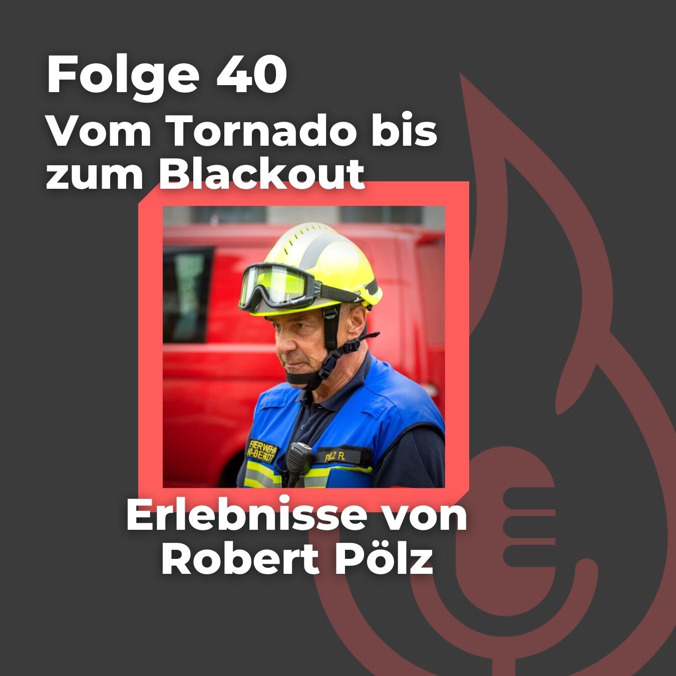 #40: Vom Tornado bis zum Blackout