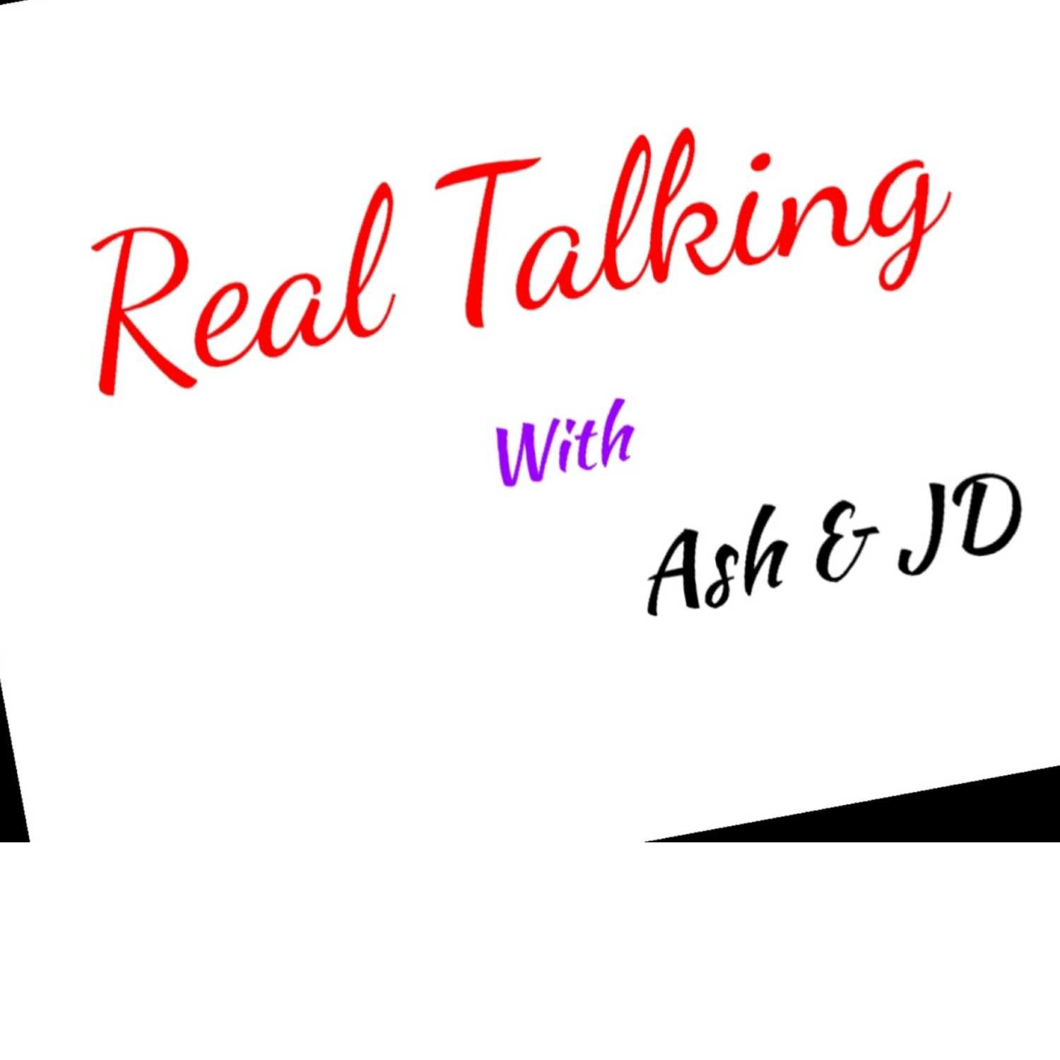 Real Talking Podcast episode 15
