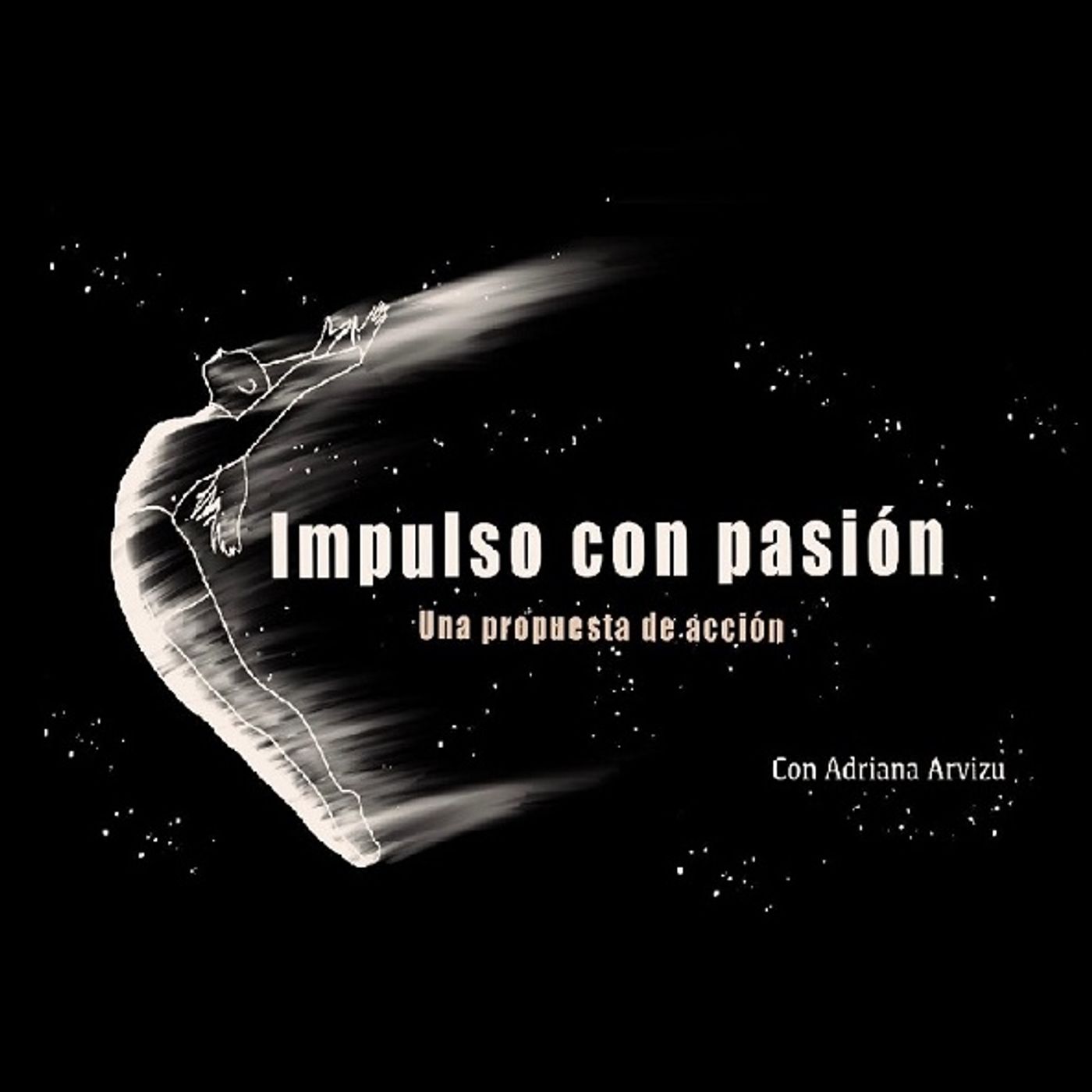 IMPULSO CON PASIÓN || MANOLO DÍAZ - DRAMATURGO, DIRECTOR Y ACTOR