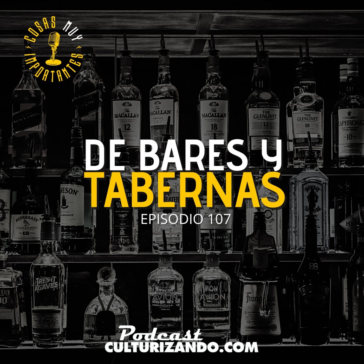 E107 • De Bares y tabernas • Cosas Muy Importantes