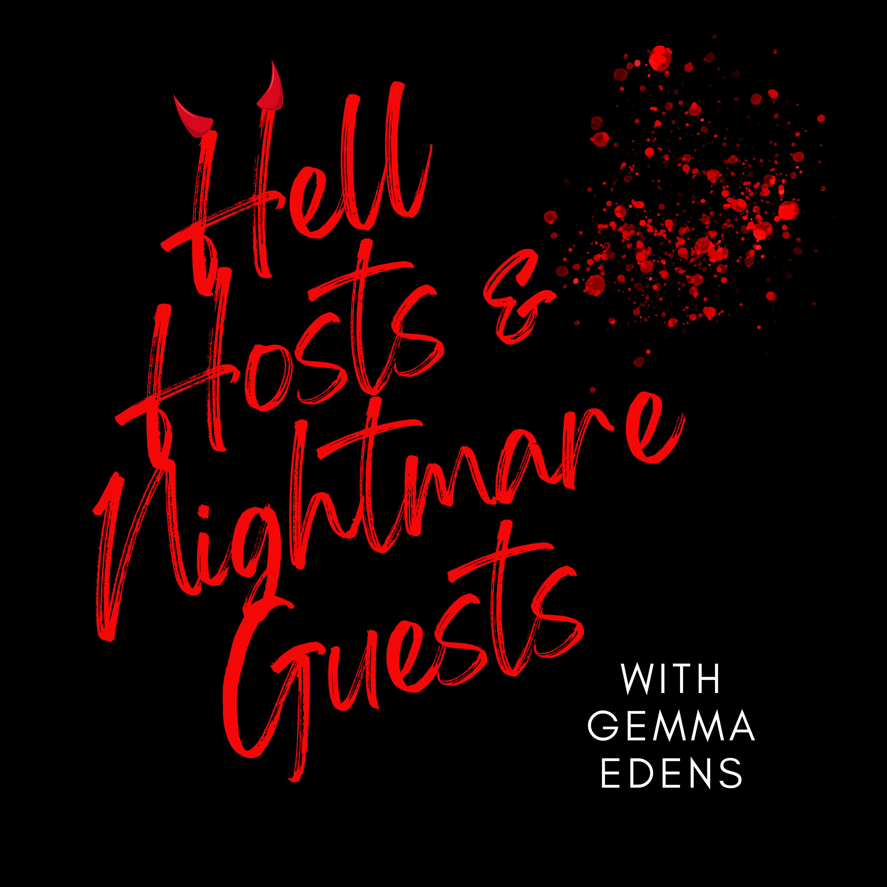 Hell Hosts & Nightmare Guests 