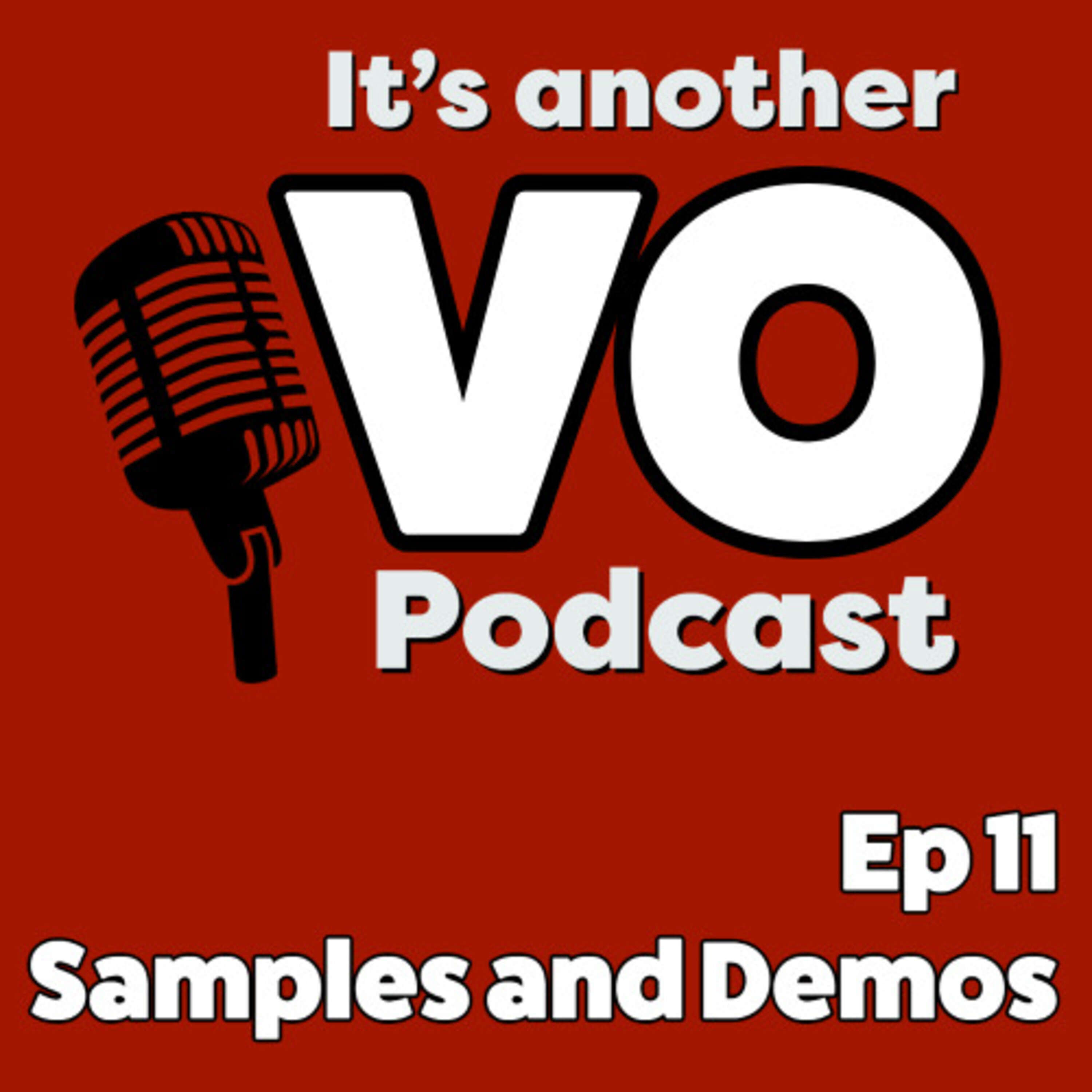Ep 11 - Demos and Samples