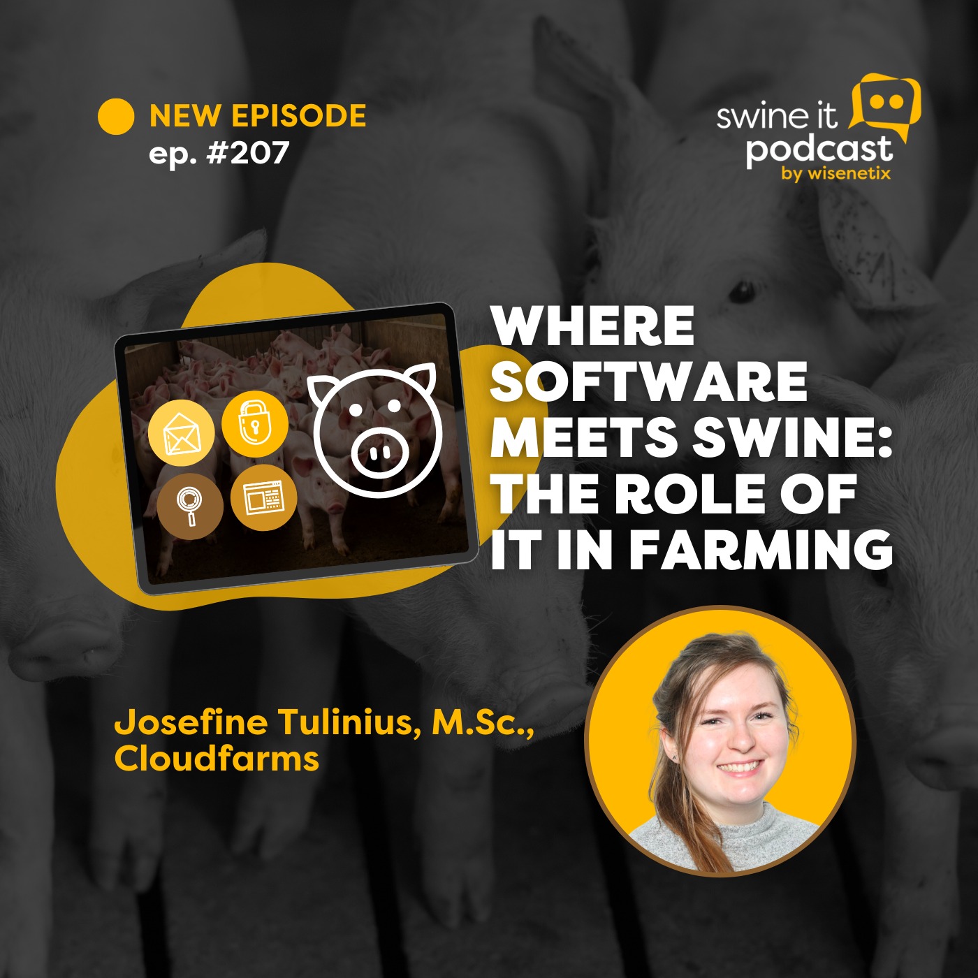 #207 - Where software meets swine: the role of IT in farming - Josefine Tulinius, M.Sc.