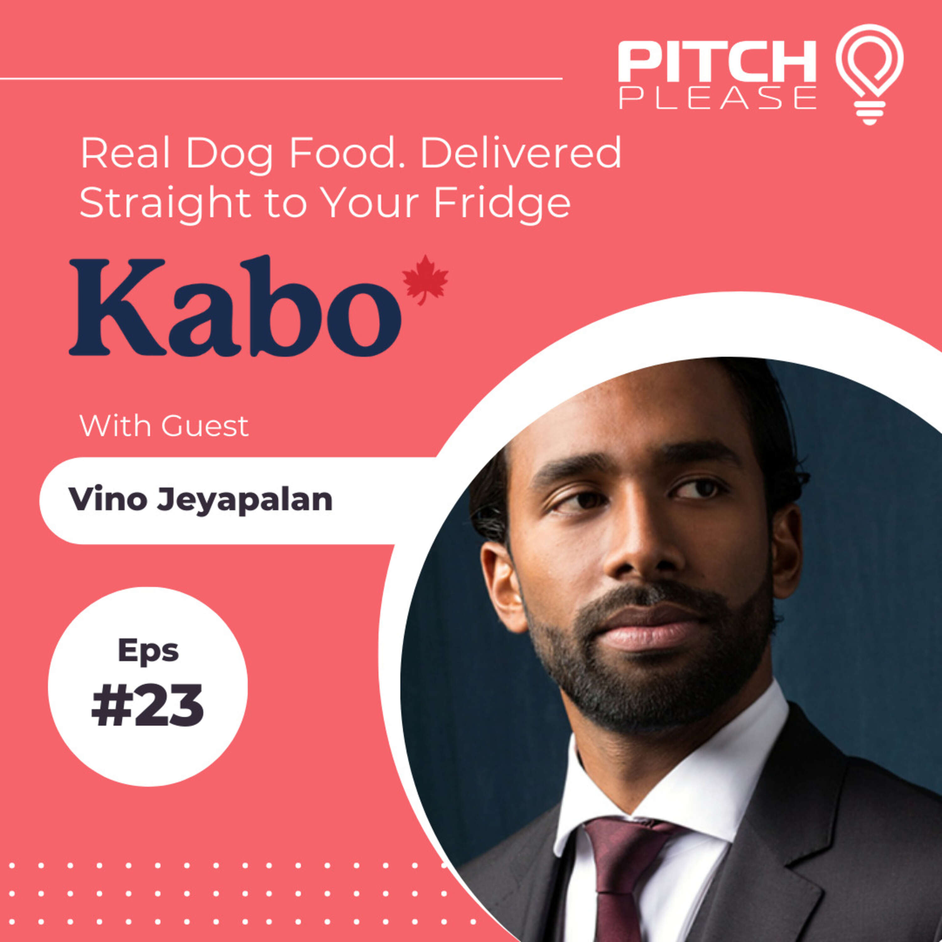 Unveiling the Untold Stories: Forbes 30 Under 30 and Disrupting with h Dog Food Delivery with Vino Jeyapalan from Kabo